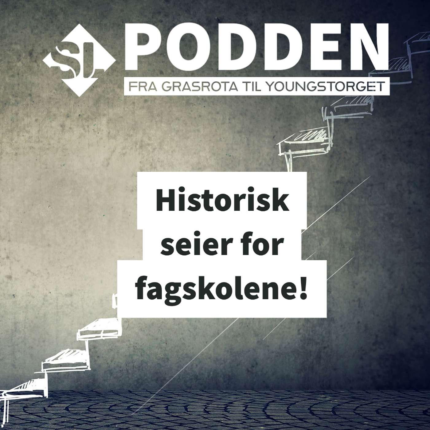 SL-podden: fra grasrota til Youngstorget