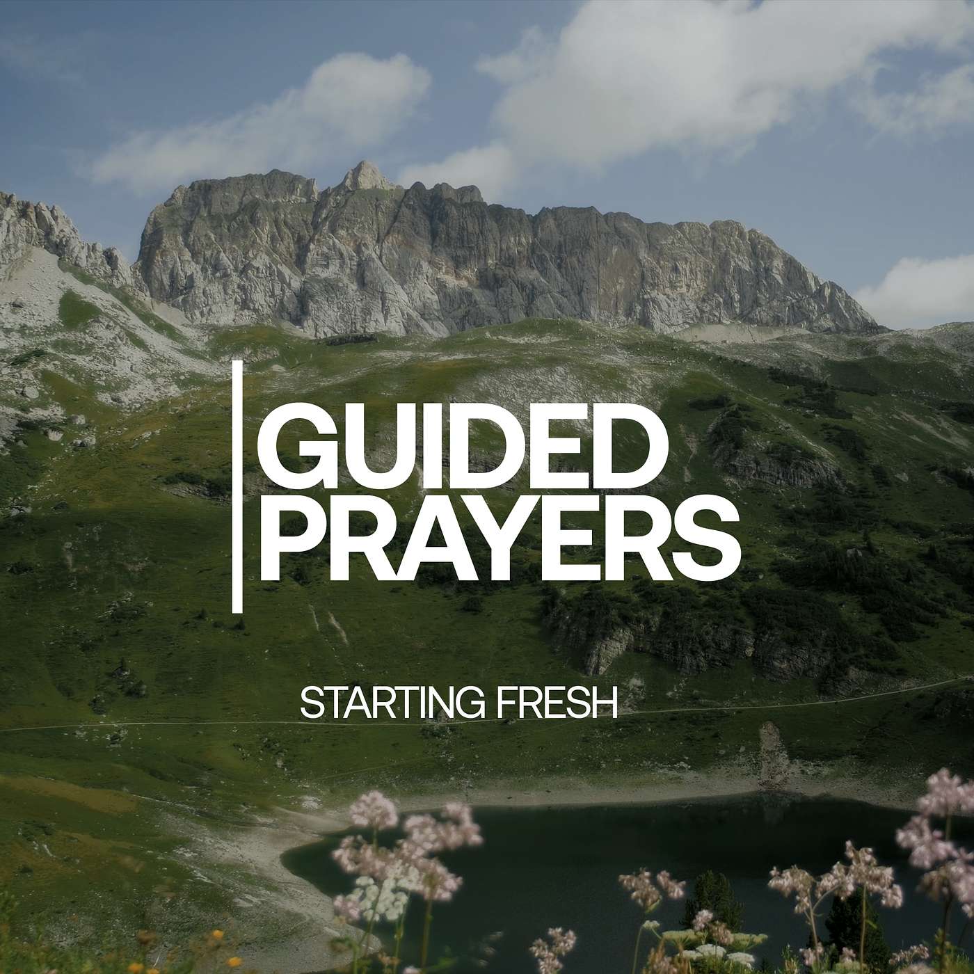 Your Fresh Start Is Here | Guided Prayers episode artwork