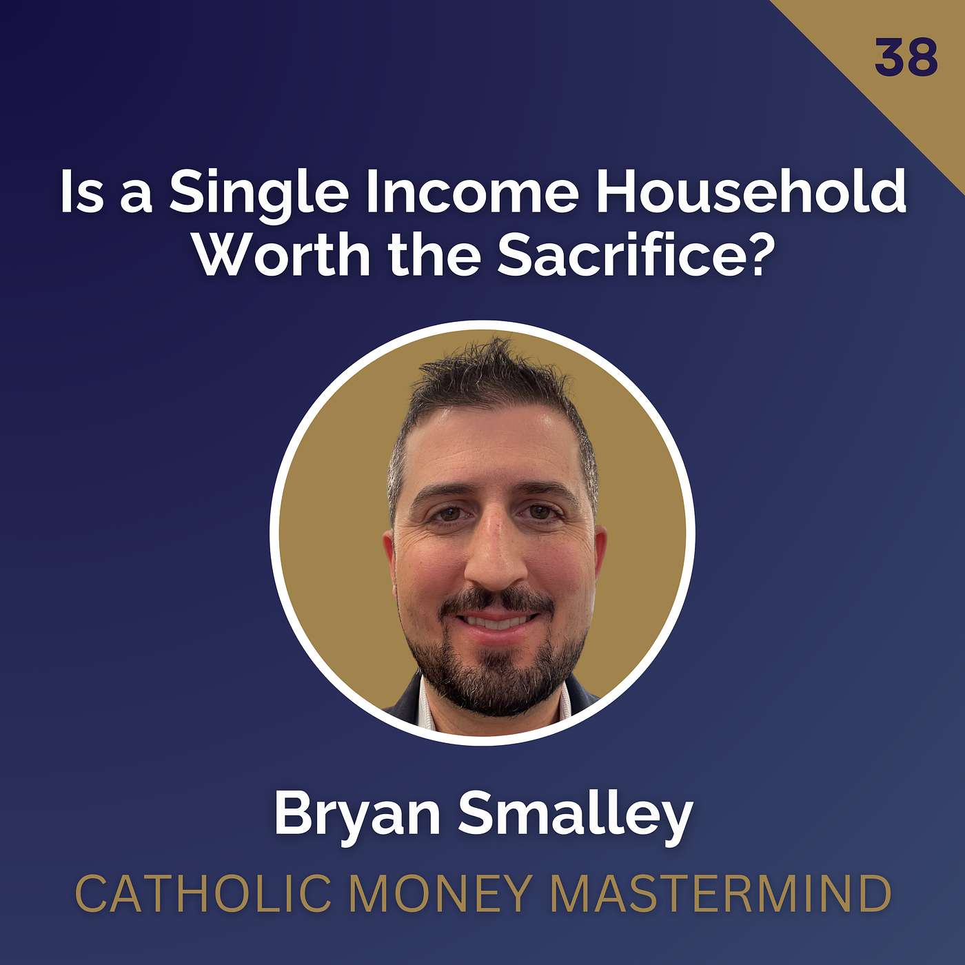 Is a Single Income Household Worth the Sacrifice? | Bryan Smalley