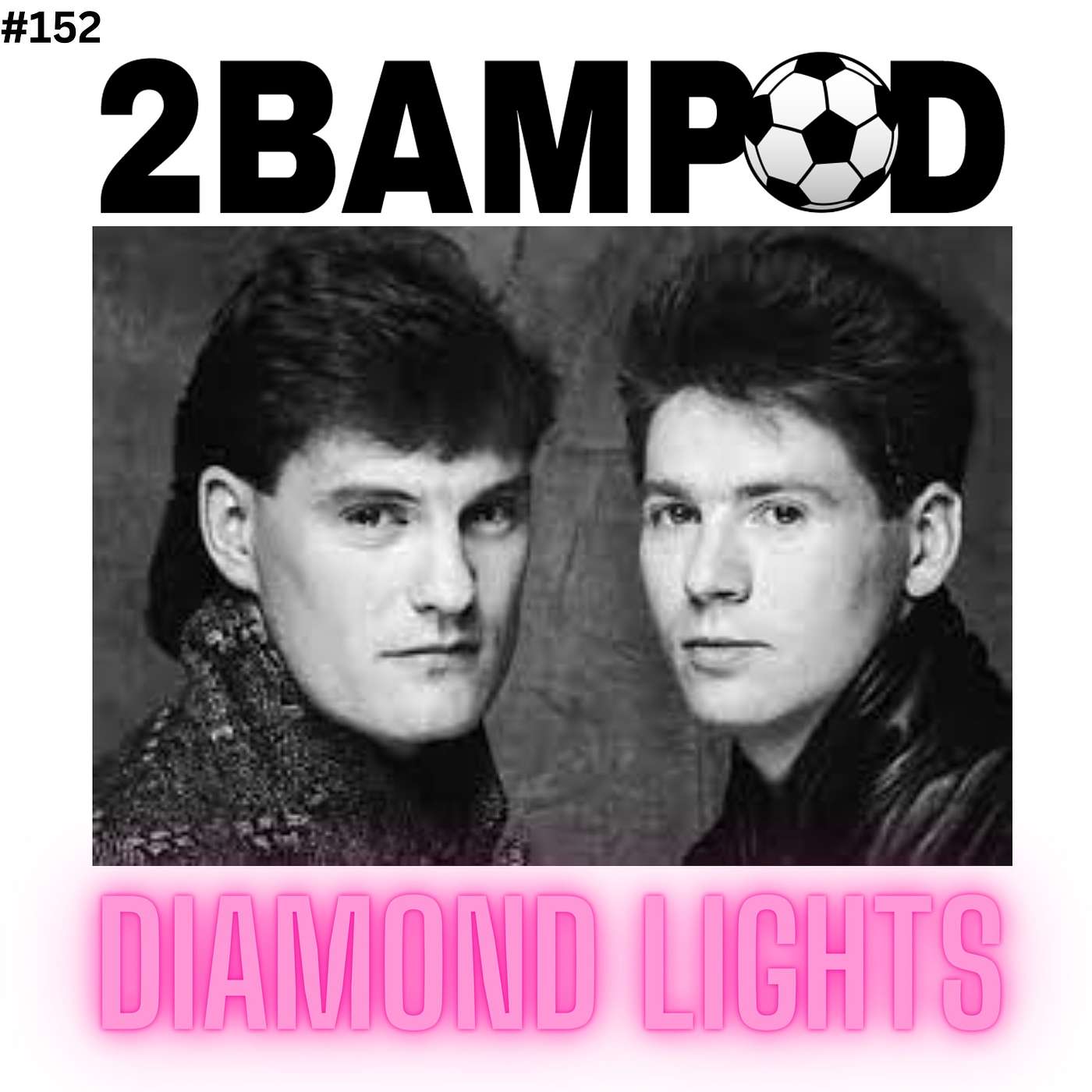 #152 - Diamond Lights