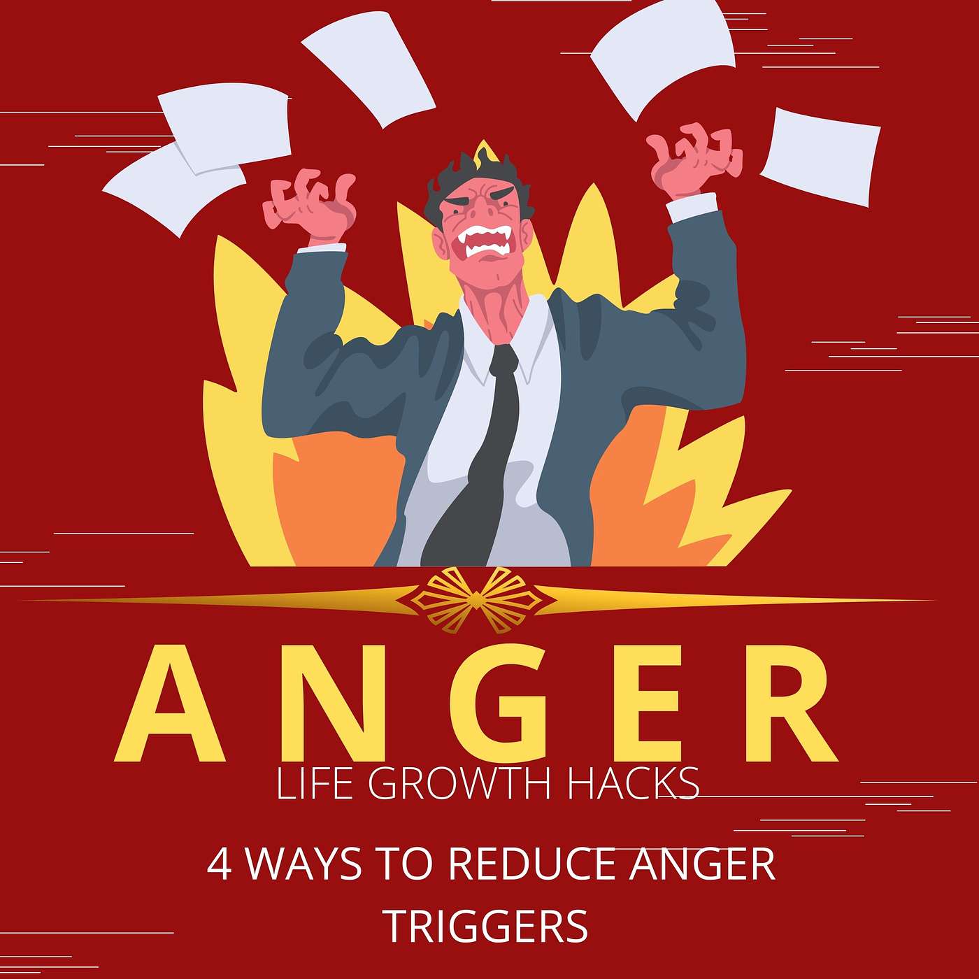 4 Ways To Prevent Anger Triggers