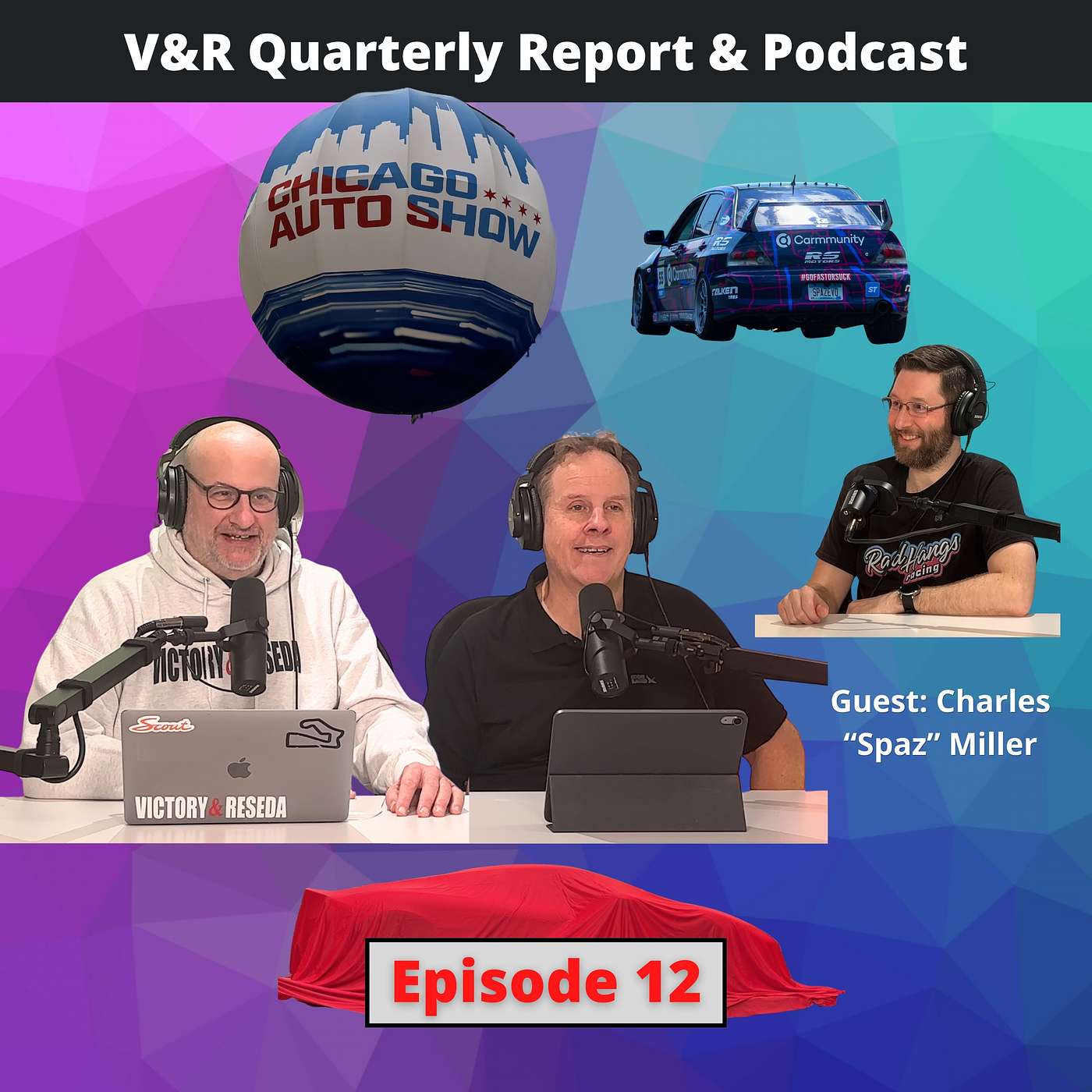 Victory & Reseda Podcast EP12: Auto Shows, V&R 15th, updates, guest Charles 'Spaz' Miller episode artwork