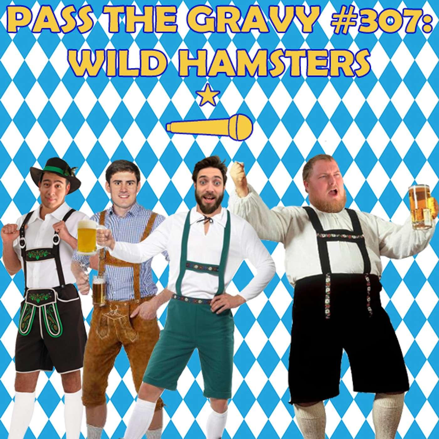 Pass The Gravy #307: Wild Hamsters