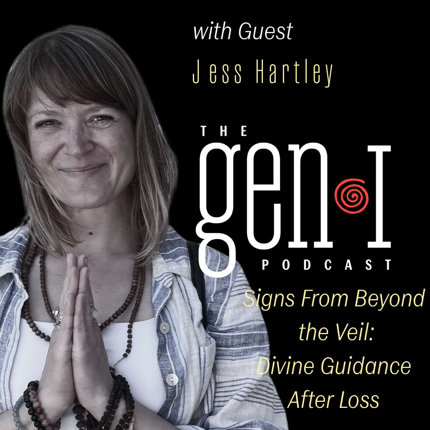 Ep.26 Signs From Beyond the Veil: Divine Guidance After Loss with Jess Hartley