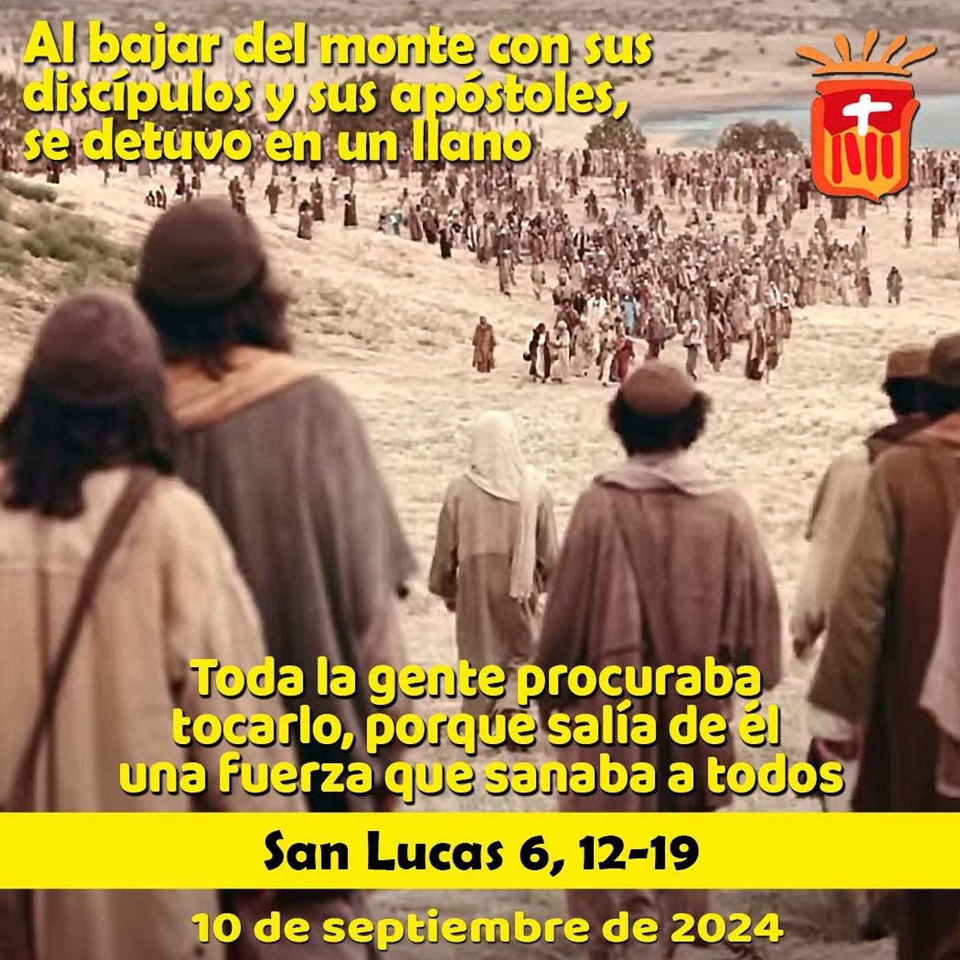 2024-09-10 San Lucas 6, 12-19: Martes XXIII Ordinario.
