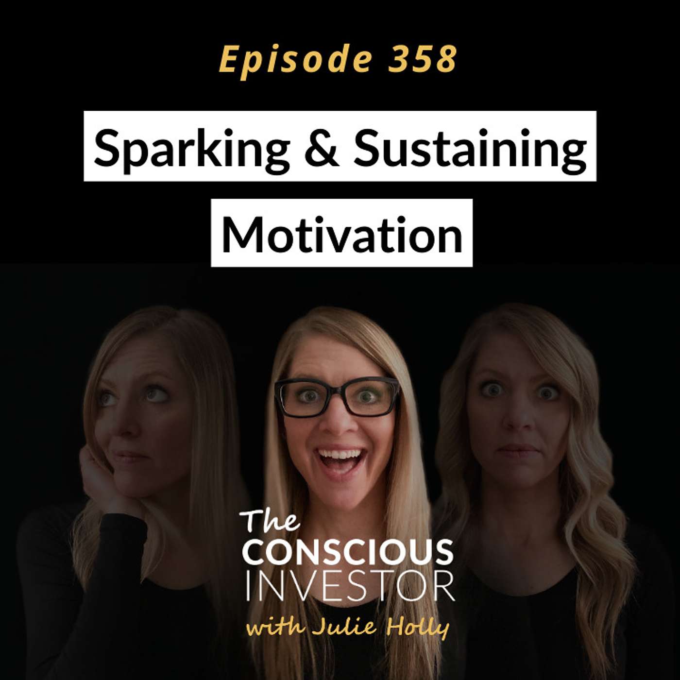 Ep358 Sparking and Sustaining Motivation