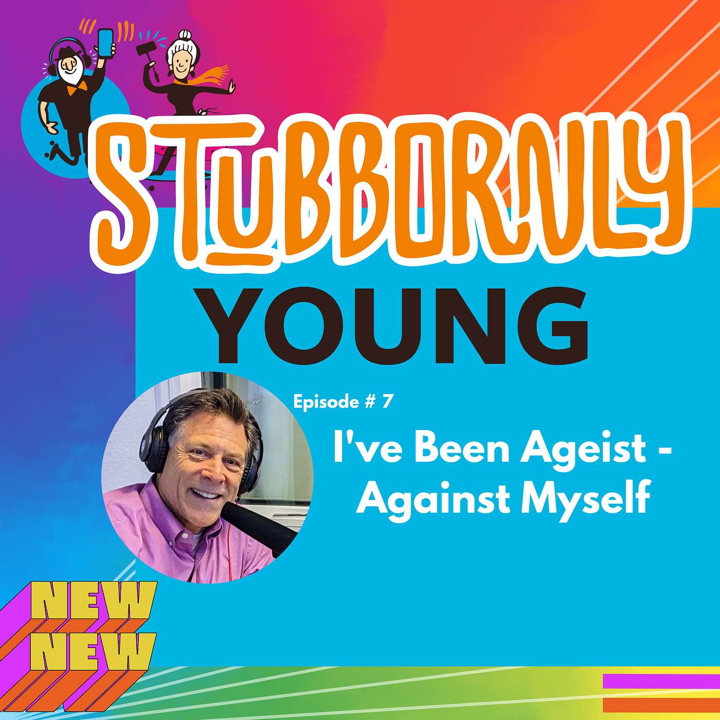Stubbornly Young