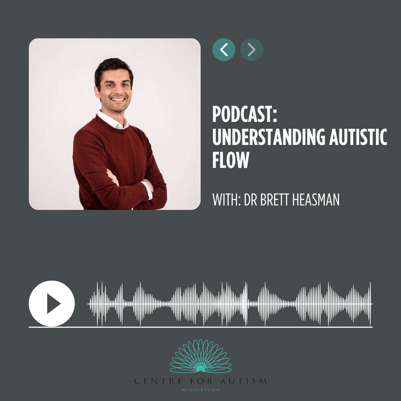 Understanding Autistic Flow with Dr Brett Heasman