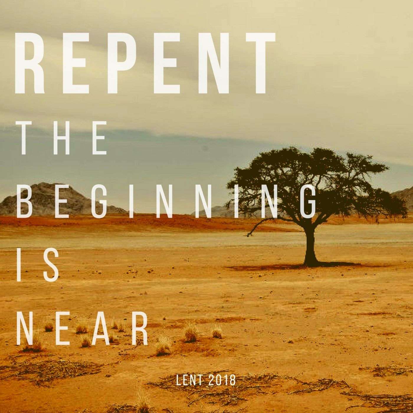 Repent The Beginning is Near | Zachariah 3:1-10 » February 18, 2018