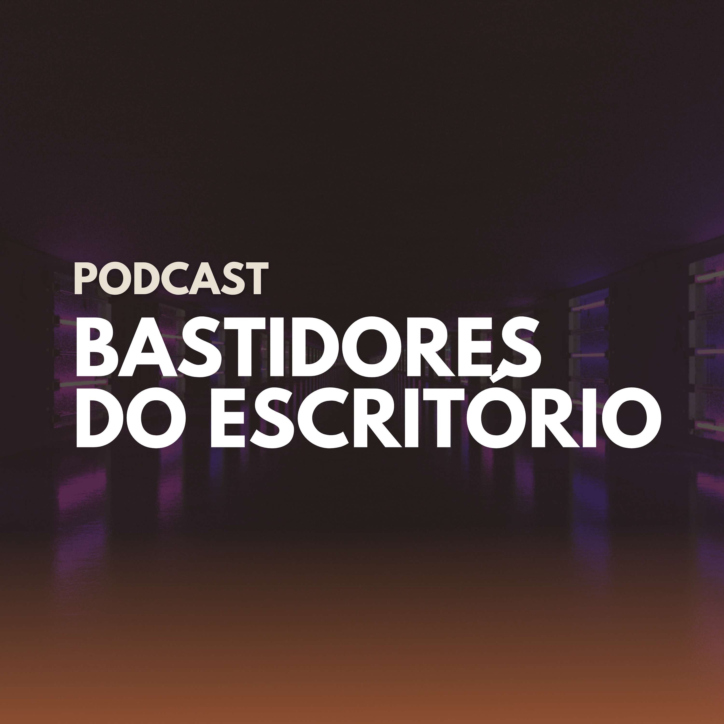 Bastidores do Escritório