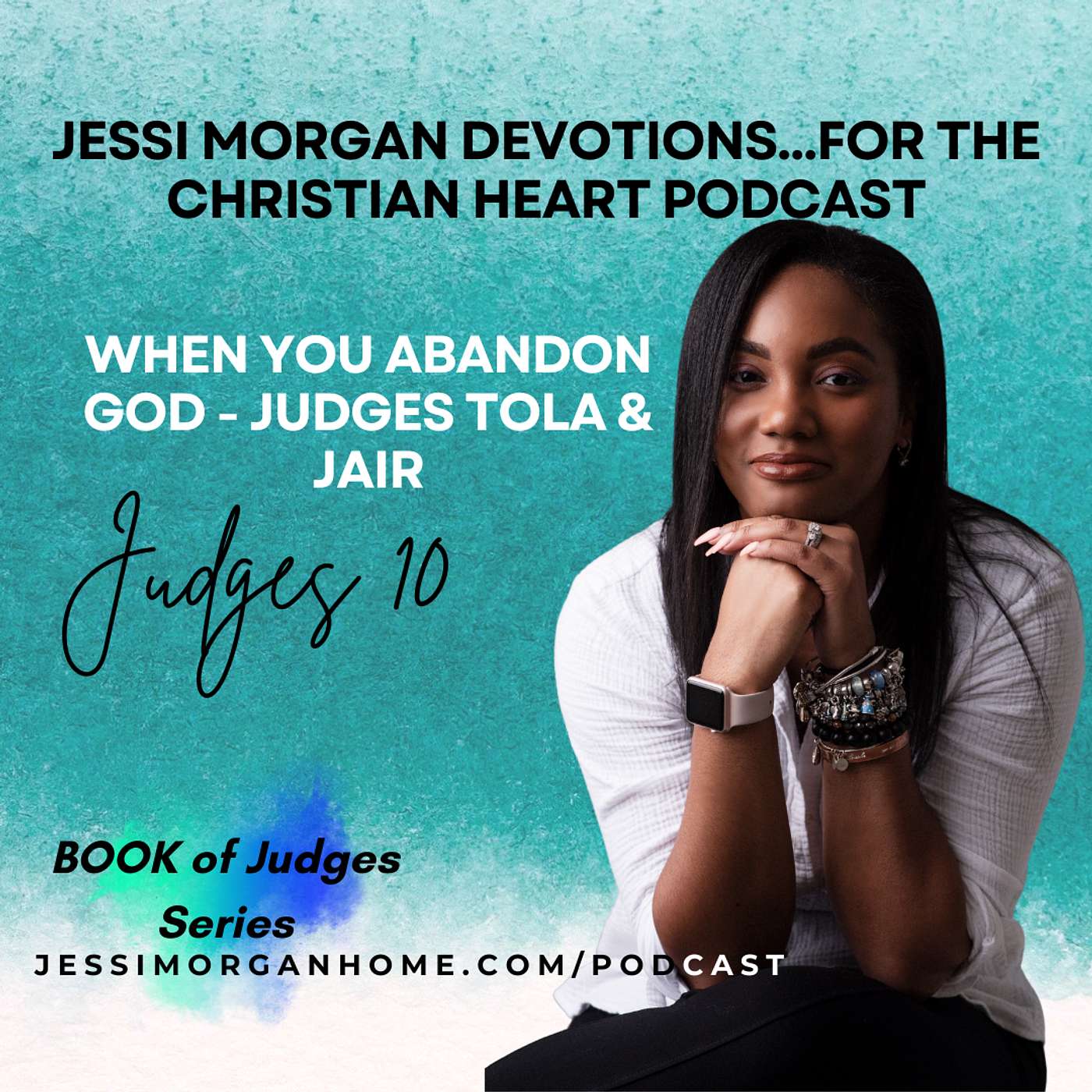 Jessi Morgan Devotions for the Christian Heart Podcast
