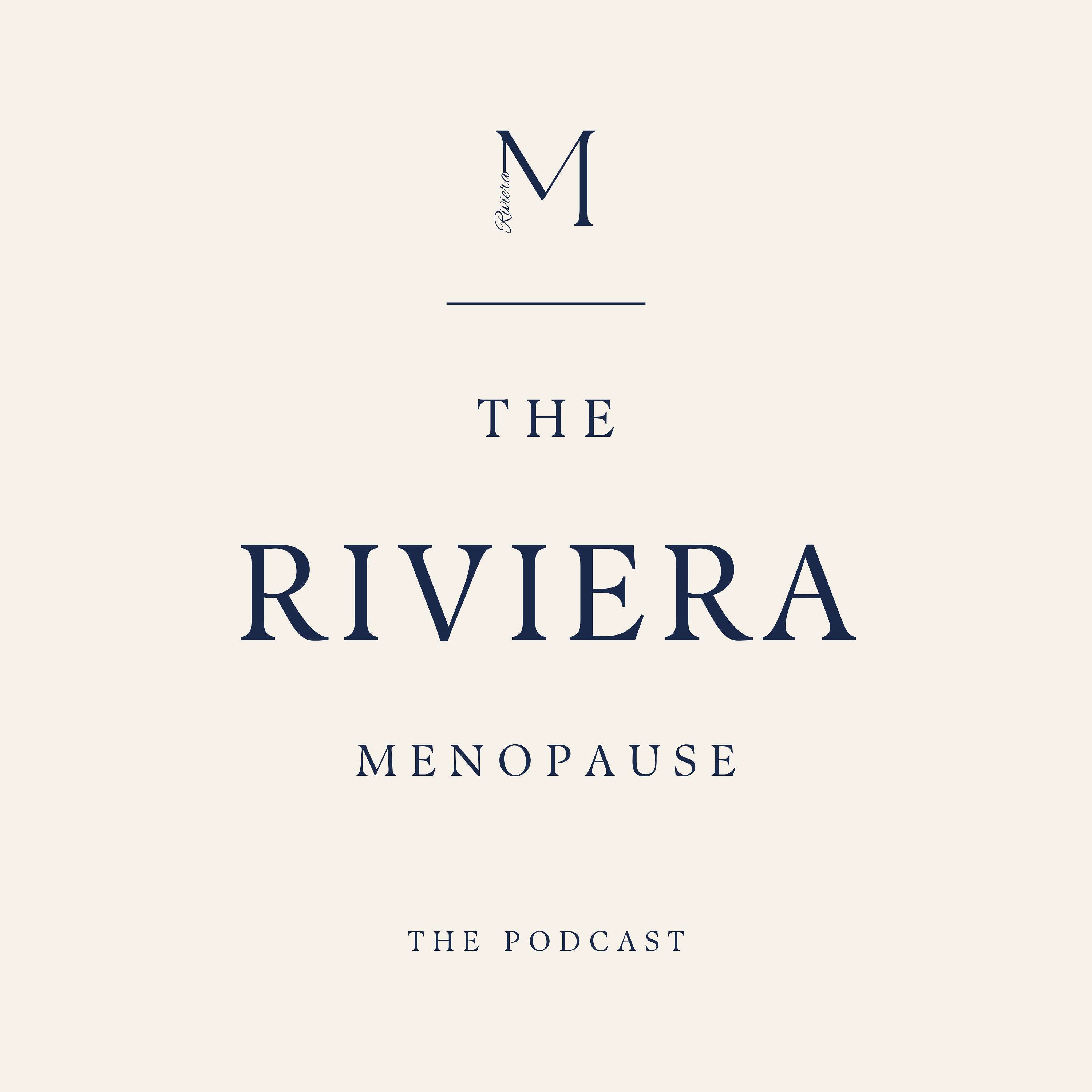 The Riviera Menopause
