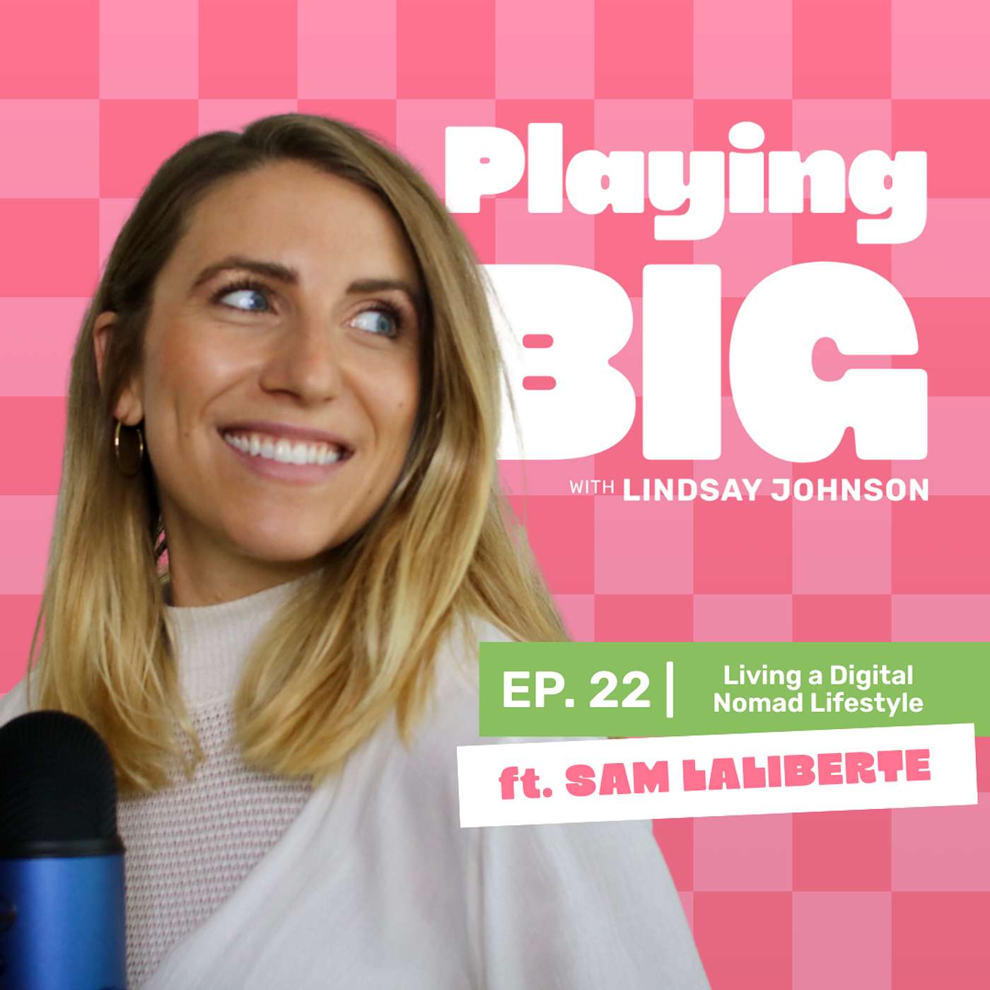 Playing Big with Lindsay Johnson