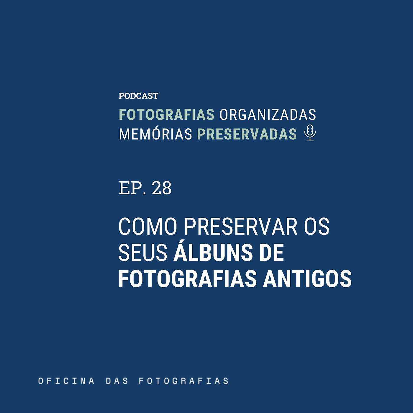 Fotografias Organizadas, Memórias Preservadas