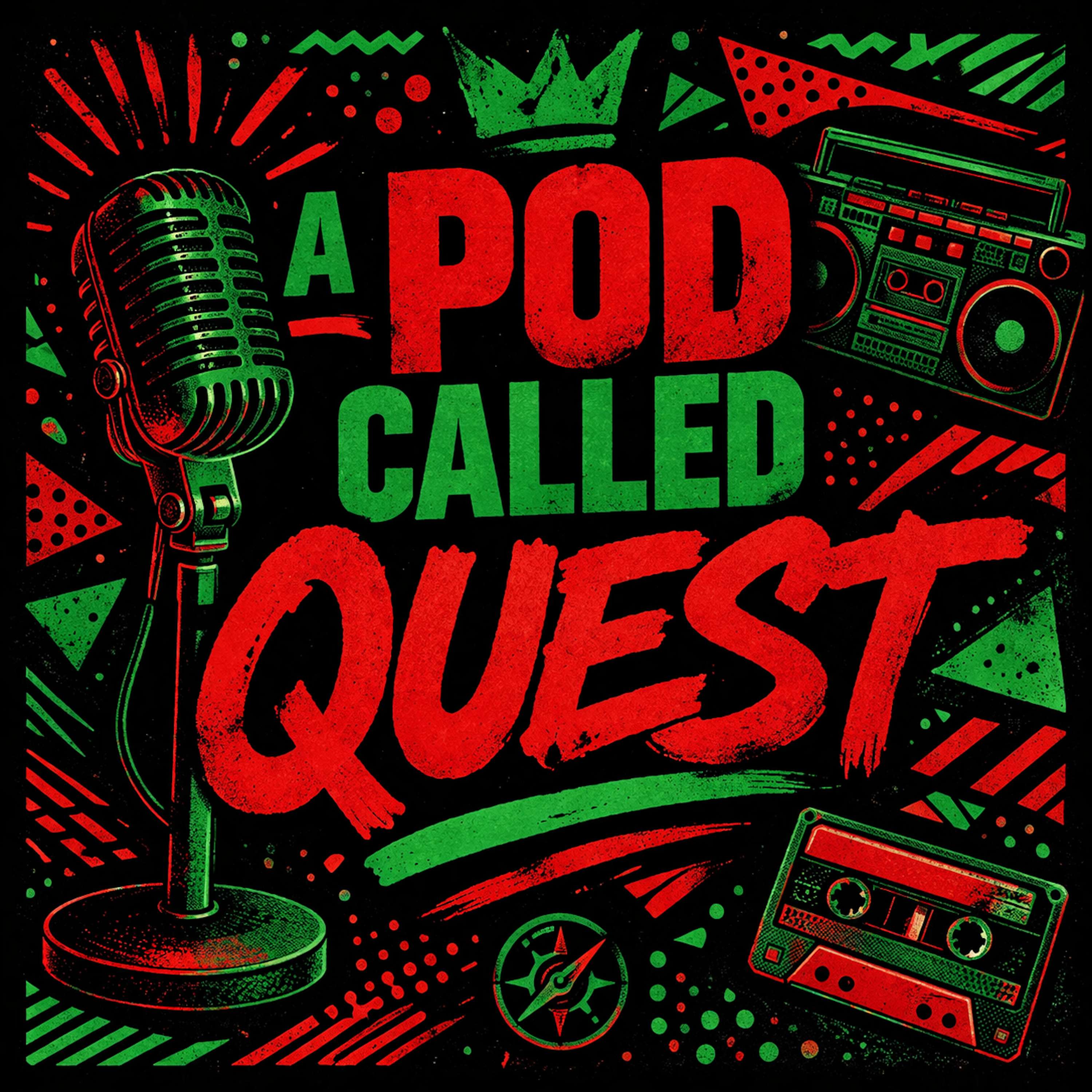 A Pod Called Quest by ASAPConnect