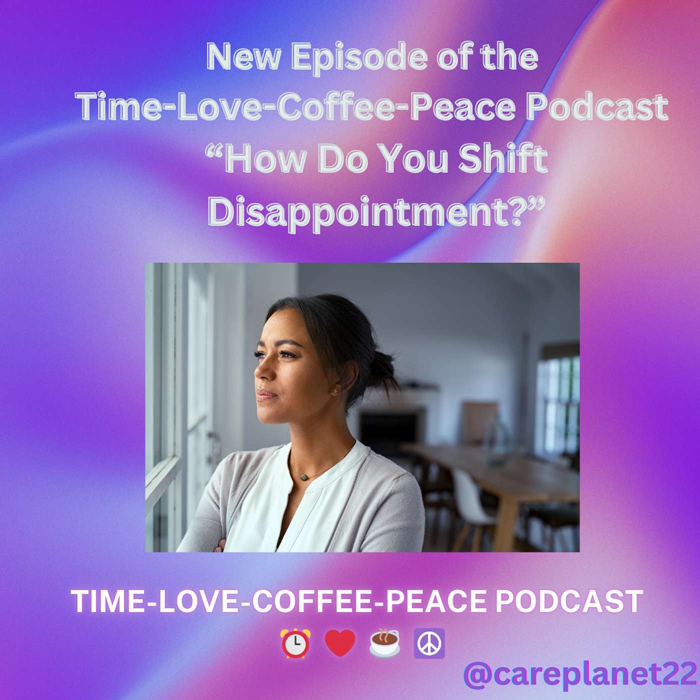 How Do You Shift Disappointment?