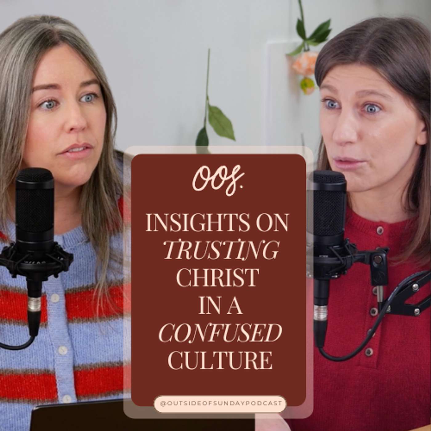 Episode 196: Insights on Trusting Christ in a Confused Culture