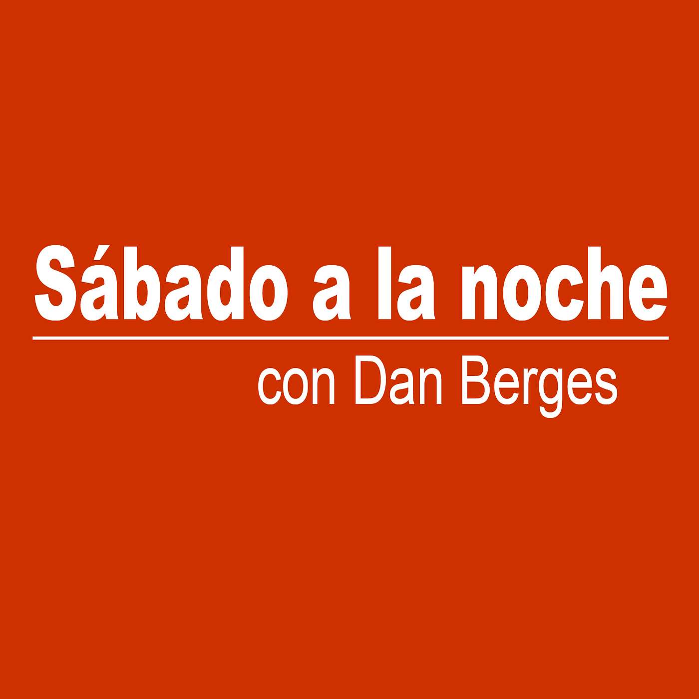 Sábado a la noche con Dan Berges