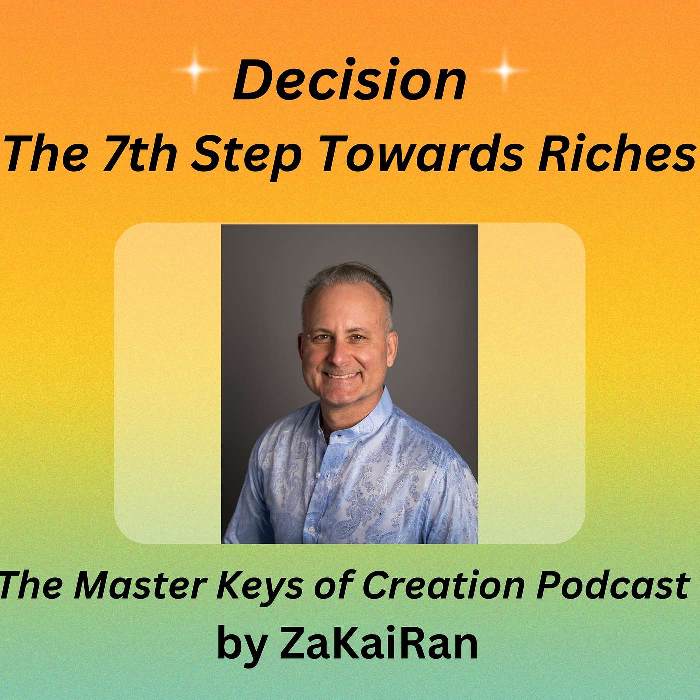 Decision – The 7th Step Towards Riches episode artwork