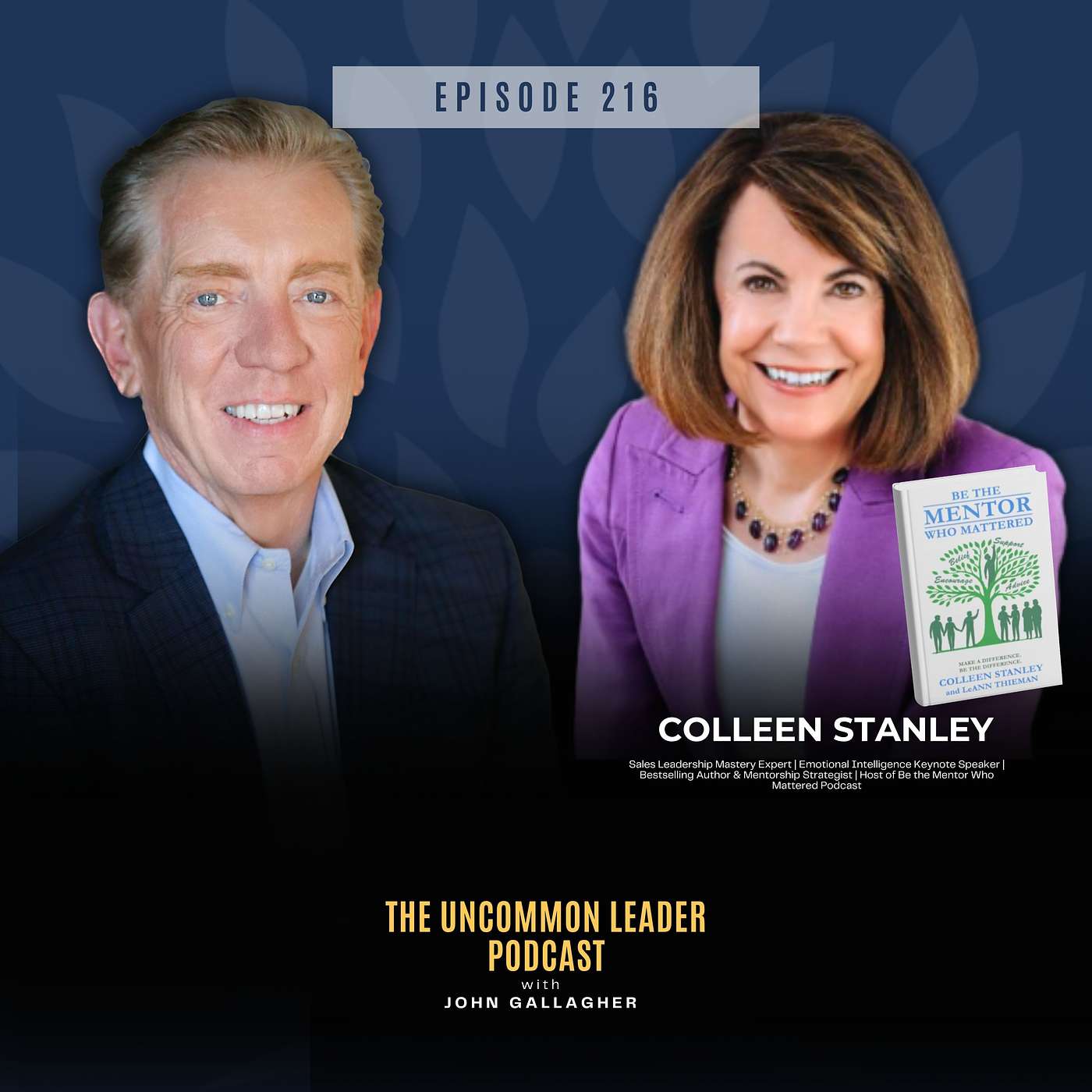 Episode 216: The ROI of Mentorship - How to Retain Top Talent Without Higher Pay by Colleen Stanley episode artwork