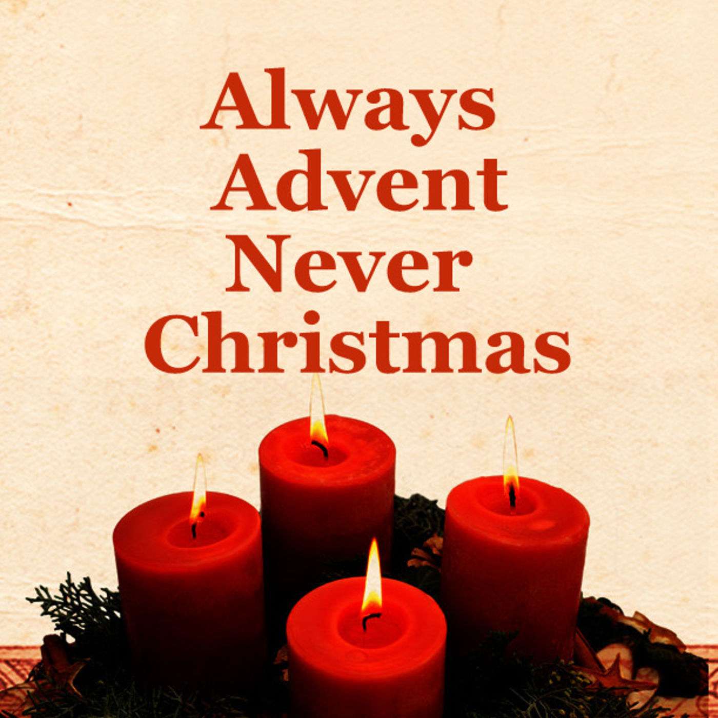 Always Advent Never Christmas episode artwork