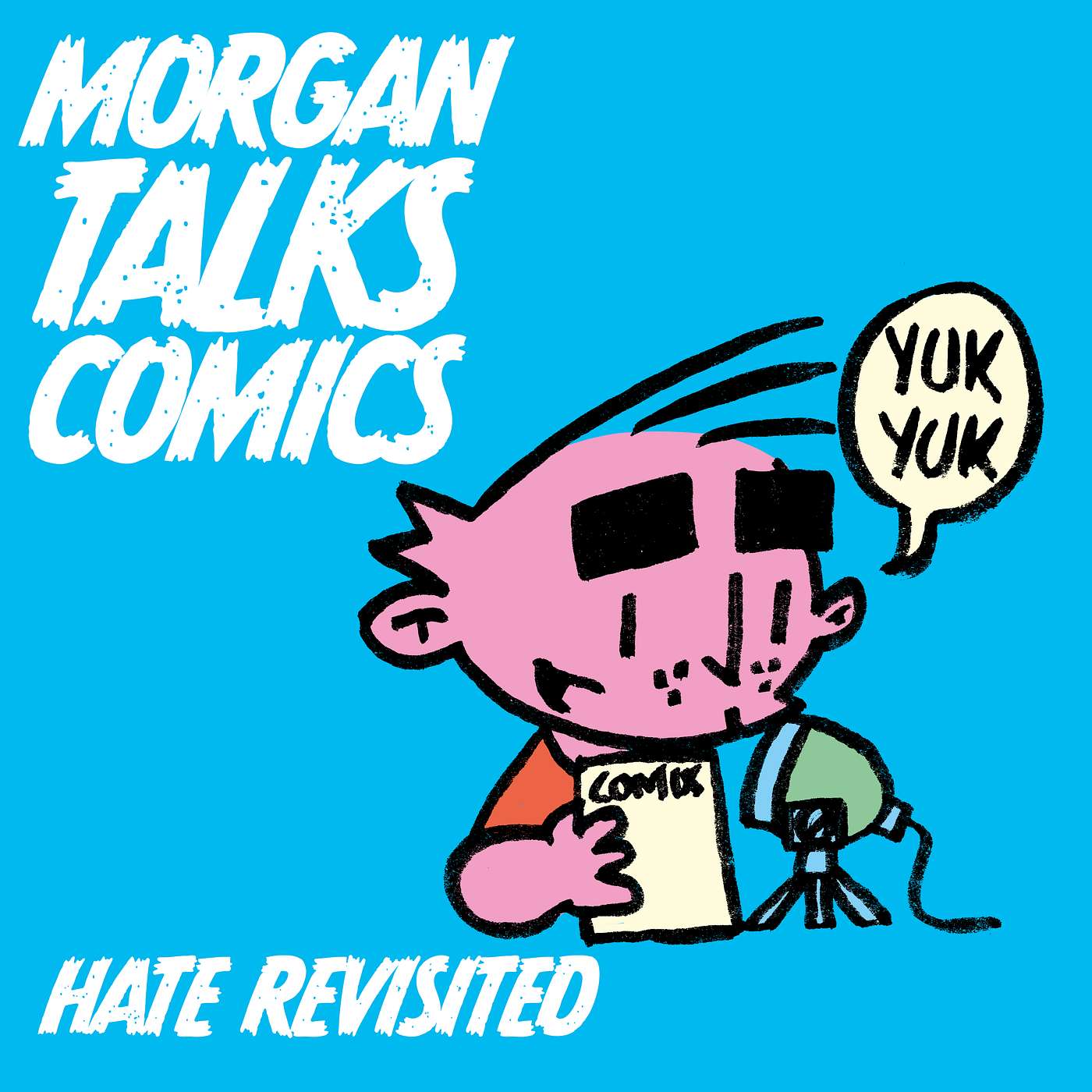 EPISODE 22: HATE REVISITED episode artwork