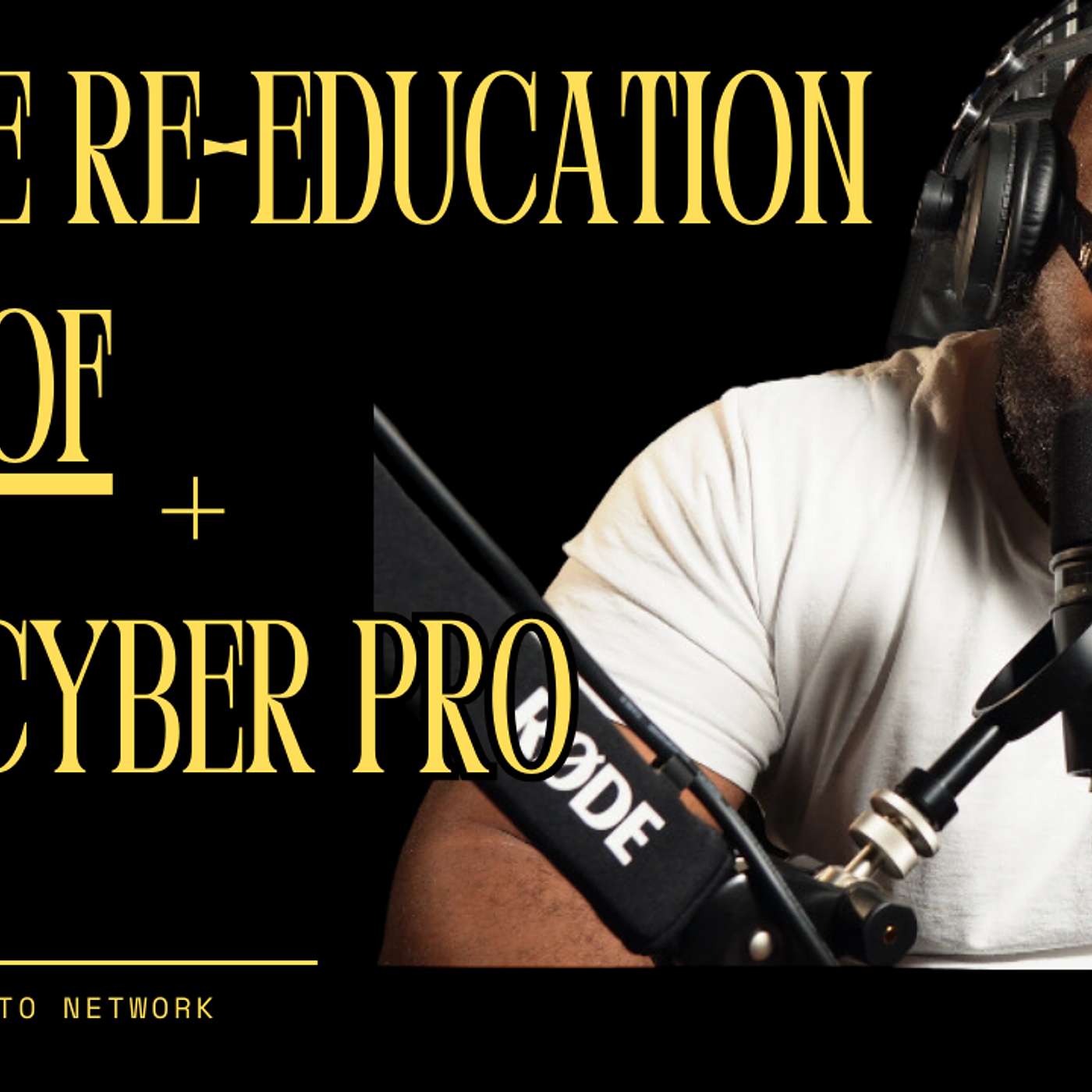 The Re-Education of a Cyber Pro: Transitioning from Cyber to Network Engineering