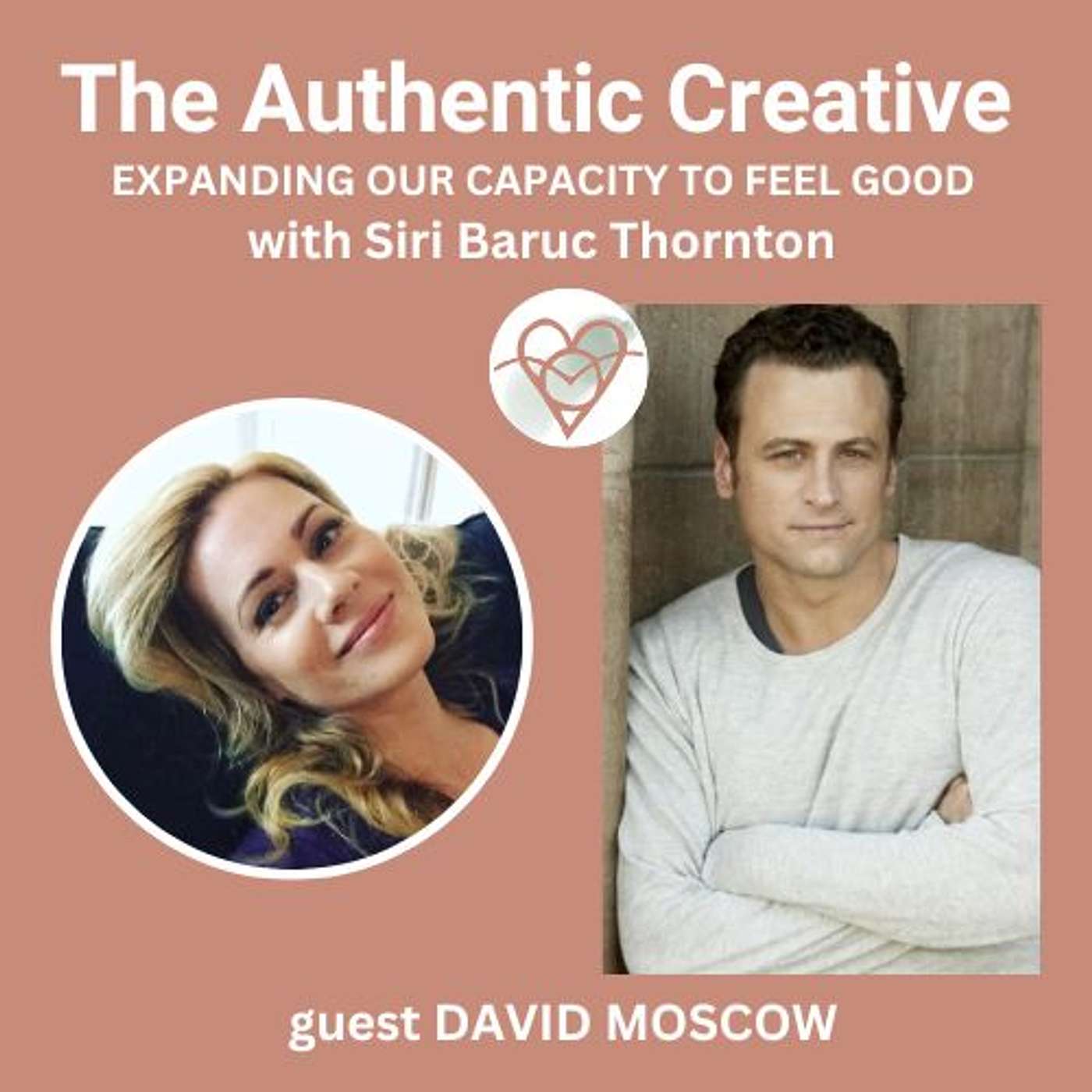 The Authentic Creative: expanding our capacity to feel good
