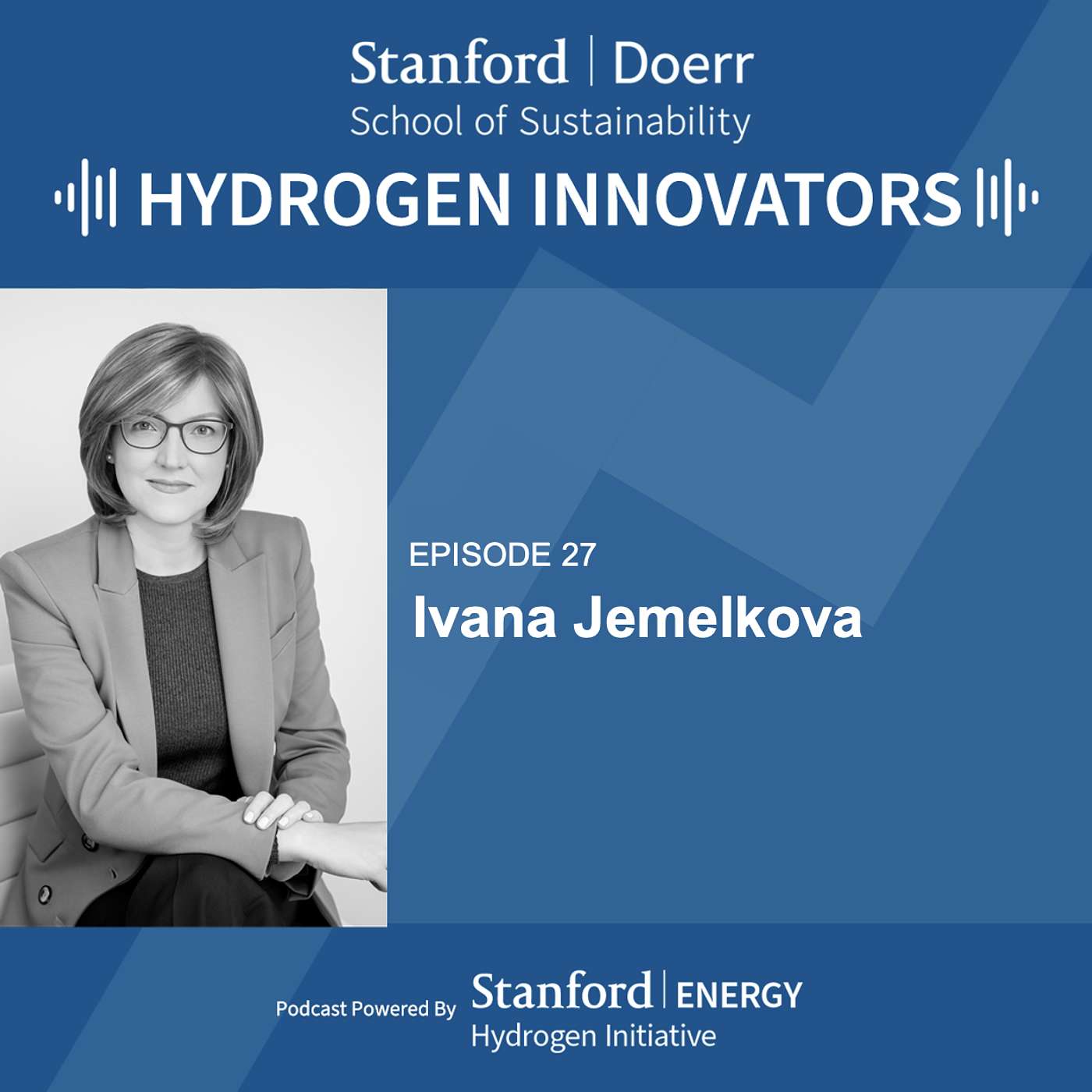 Episode 27 | Ivana Jemelkova | Global Progress and the Shift from Ambition to Delivery Episode 27 | Ivana Jemelkova | Global Progress and the Shift from Ambition to Delivery