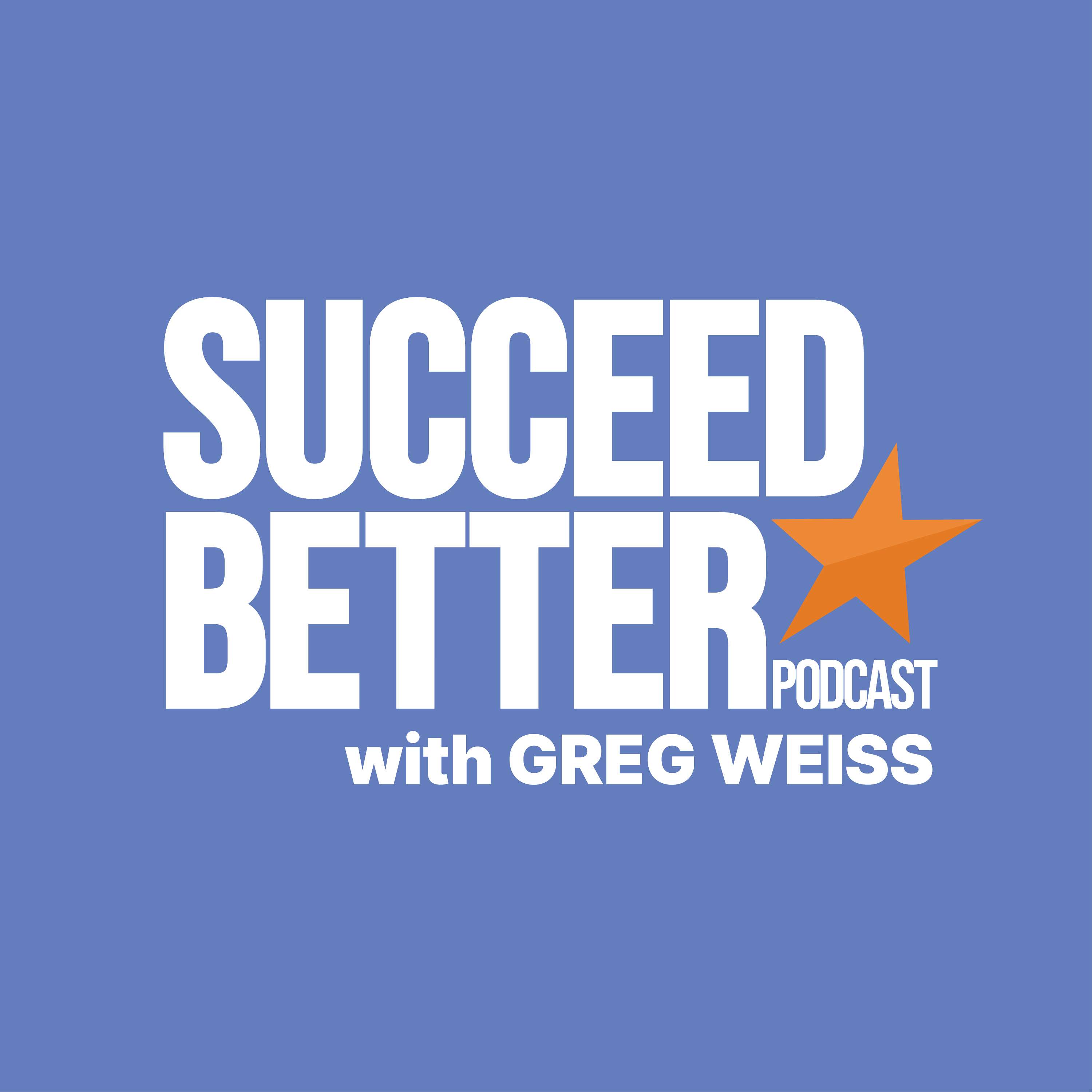 Succeed Better Podcast