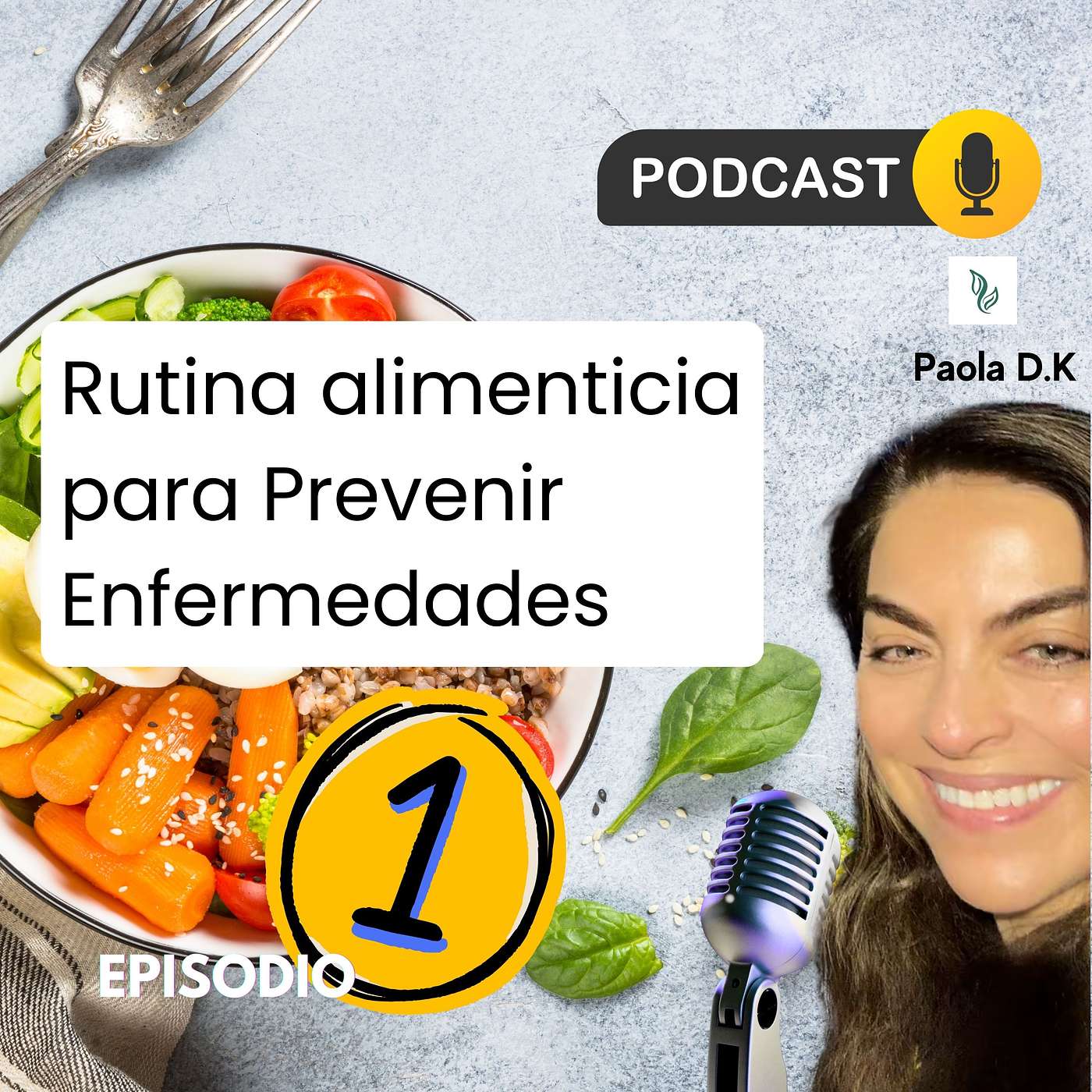 E.1 Rutina Alimenticia para Prevenir Enfermedades episode artwork