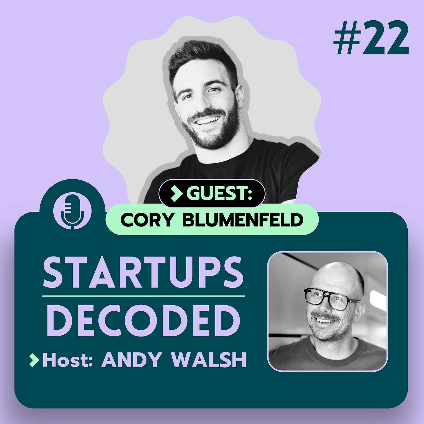Ep#22: Founders, Build Your Startup in Public with Cory Blumenfeld