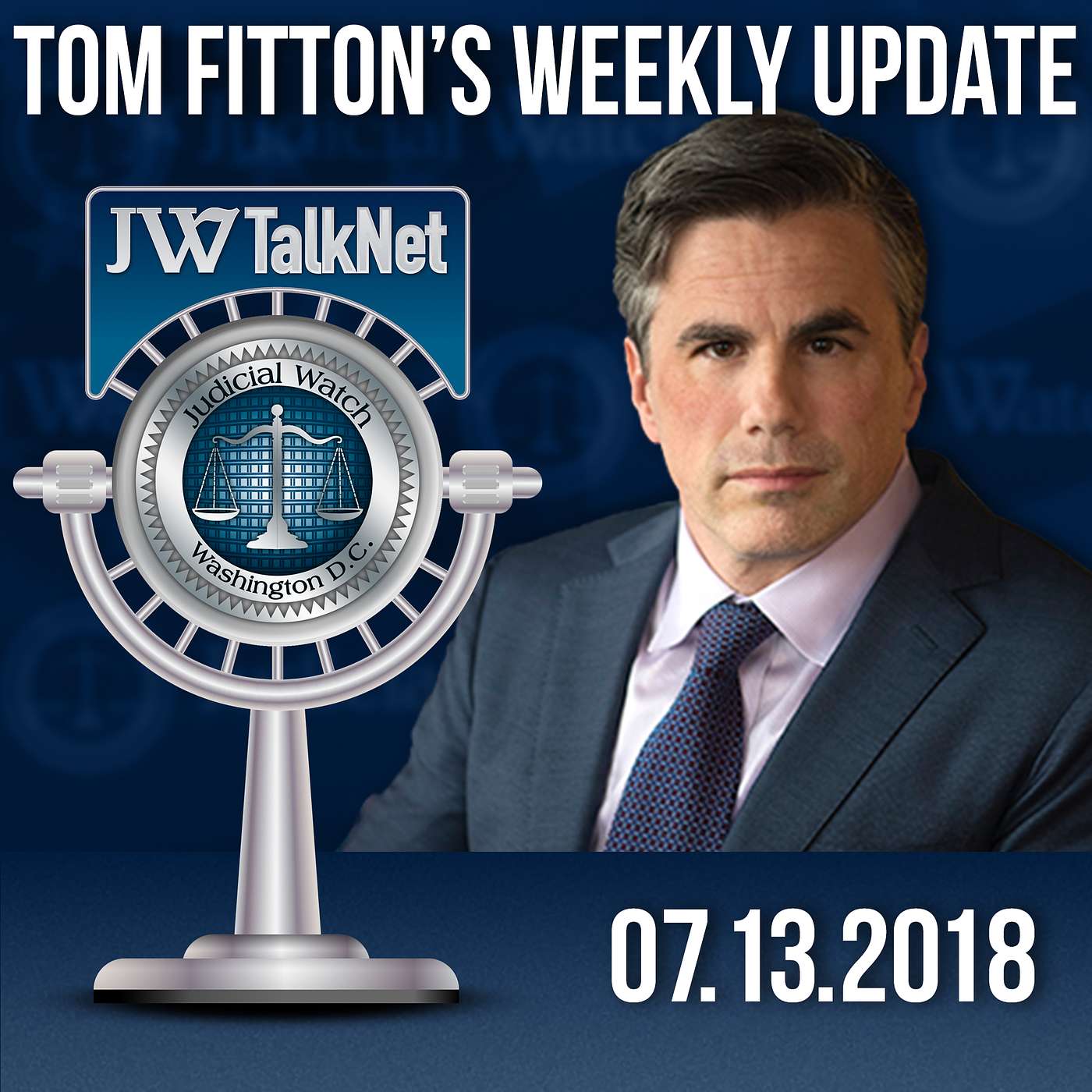 Tom Fitton\'s Weekly Update Podcast