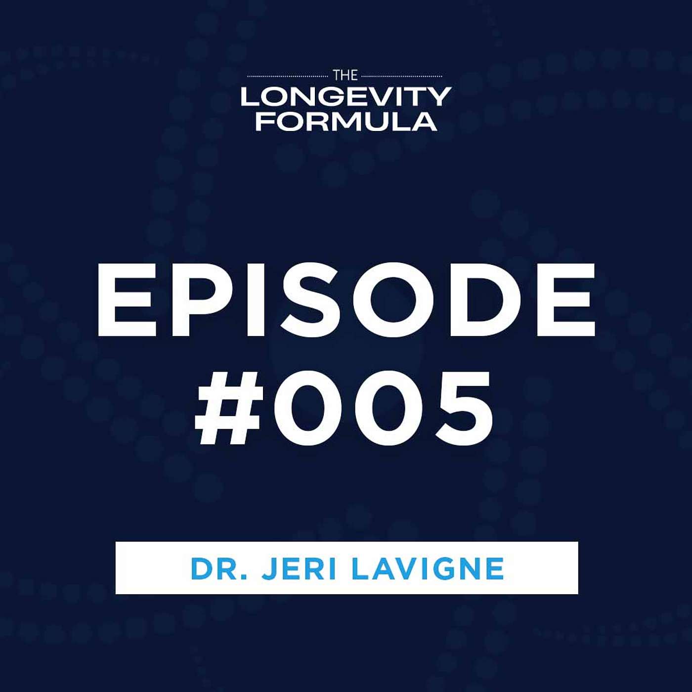 The Longevity Formula - Dr. Jeri LaVigne: Unleashing VSEL's Potential With Mind-Body Healing