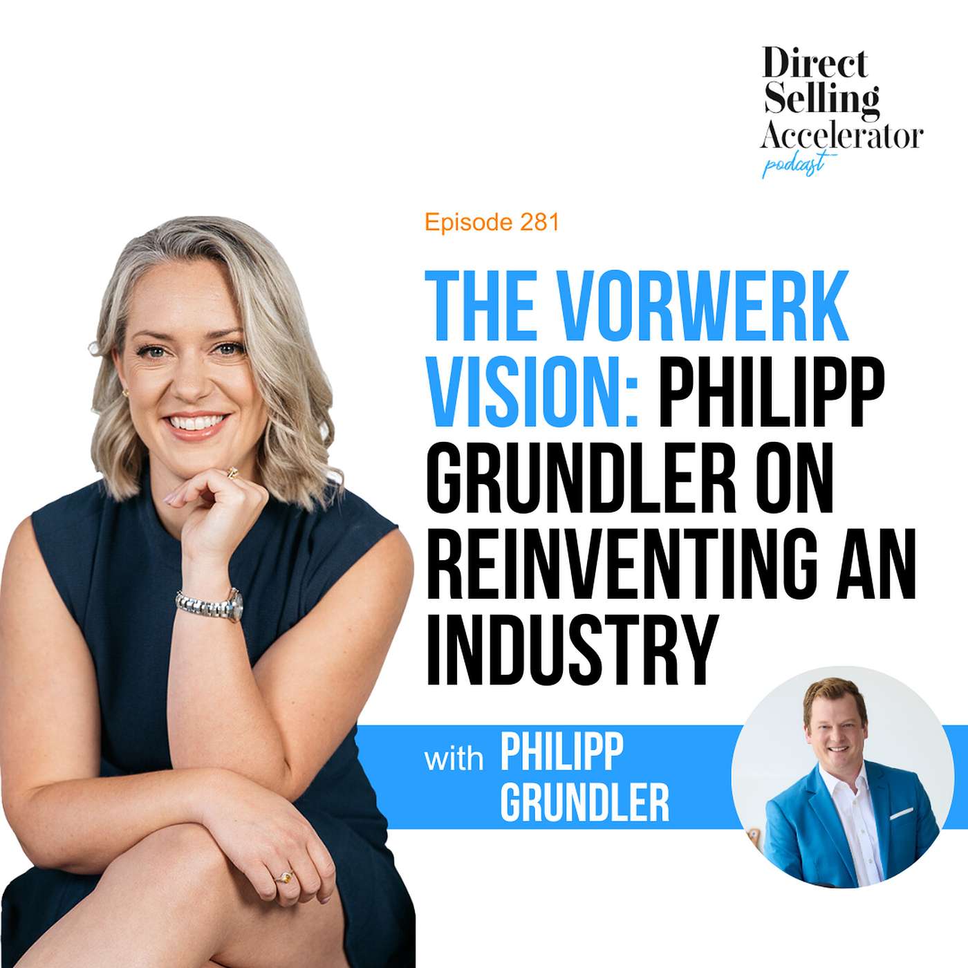 EP 281:  The Vorwerk Vision: Philipp Grundler on Reinventing an Industry episode artwork