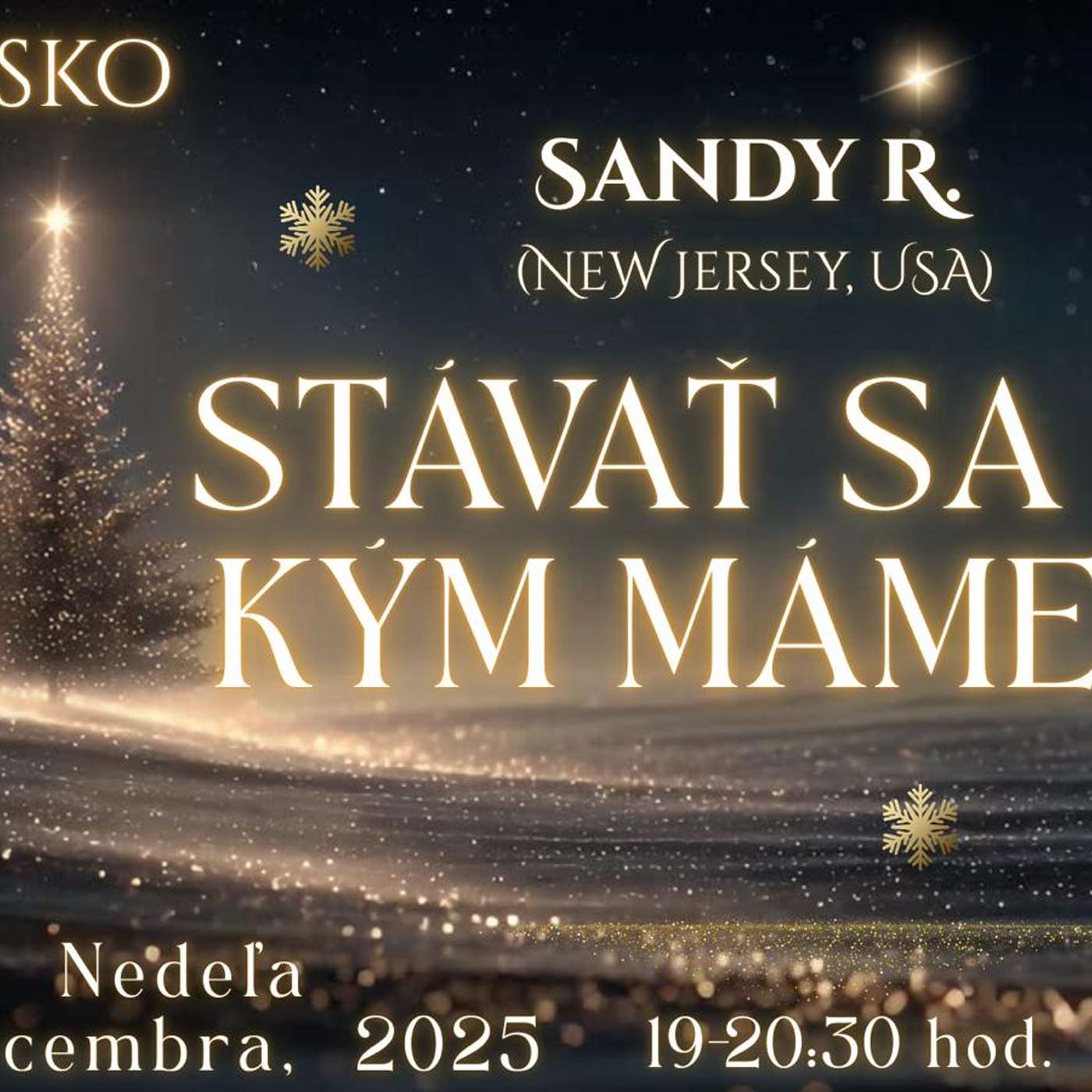 Stávať sa tým, kým máme byť -  Sandy R. (New Jersey, USA) - 28. 12. 2025 episode artwork