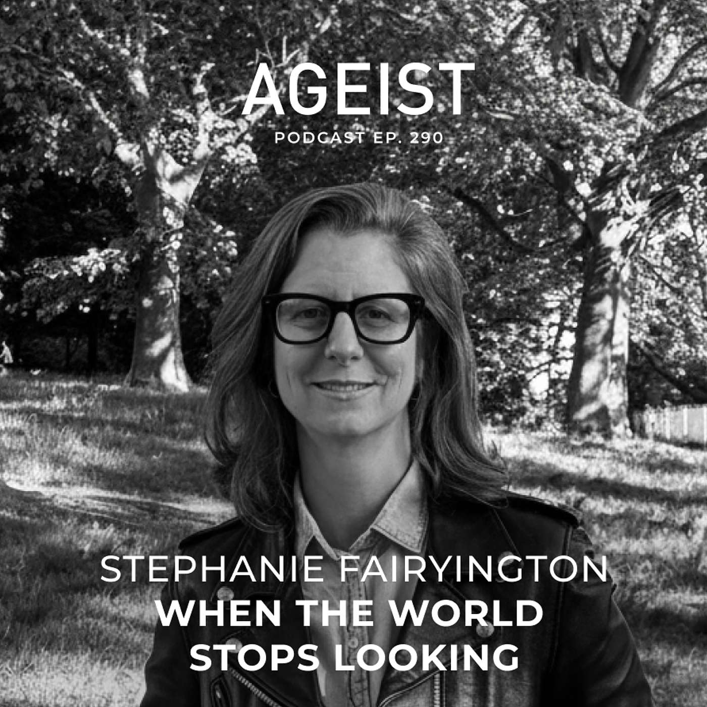 Stephanie Fairyington: When the World Stops Looking episode artwork