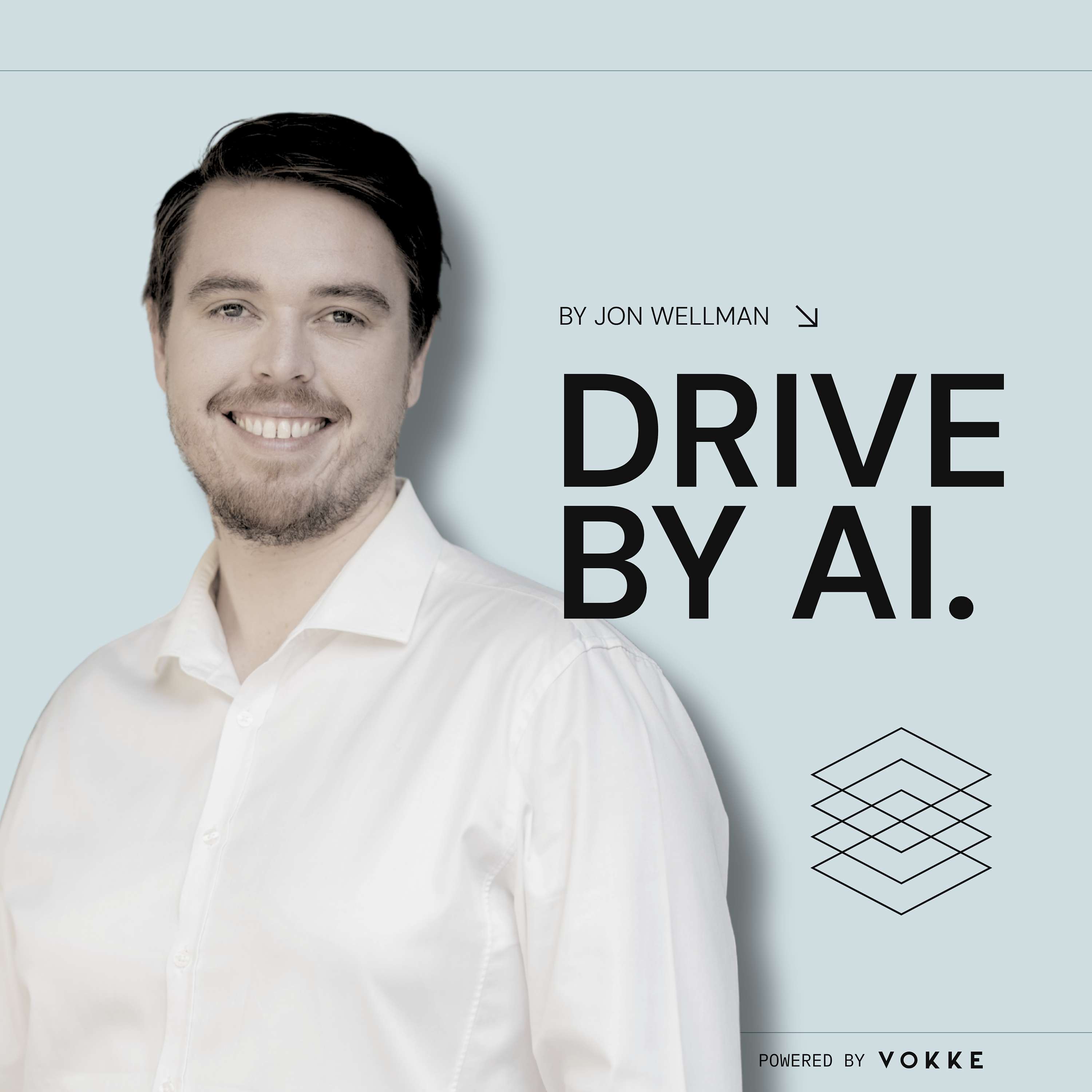 Drive by AI with Jon Wellman