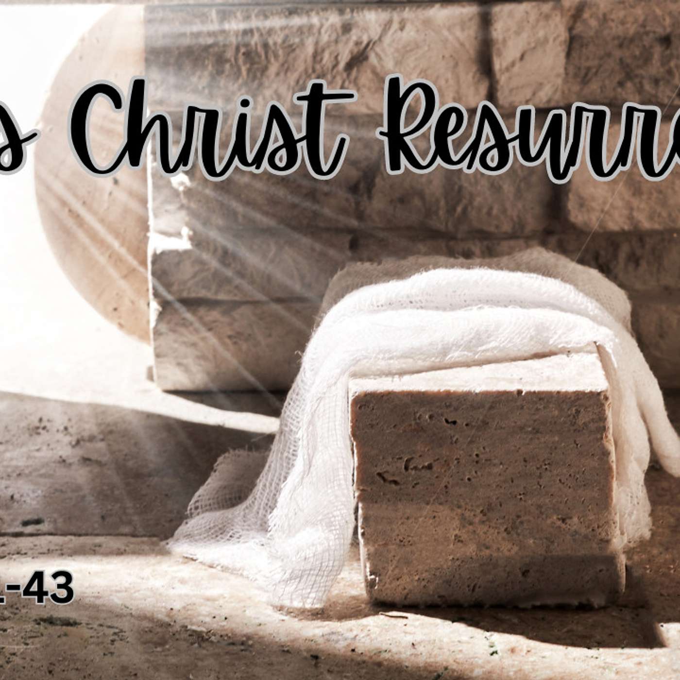 Jesus Christ Resurrected