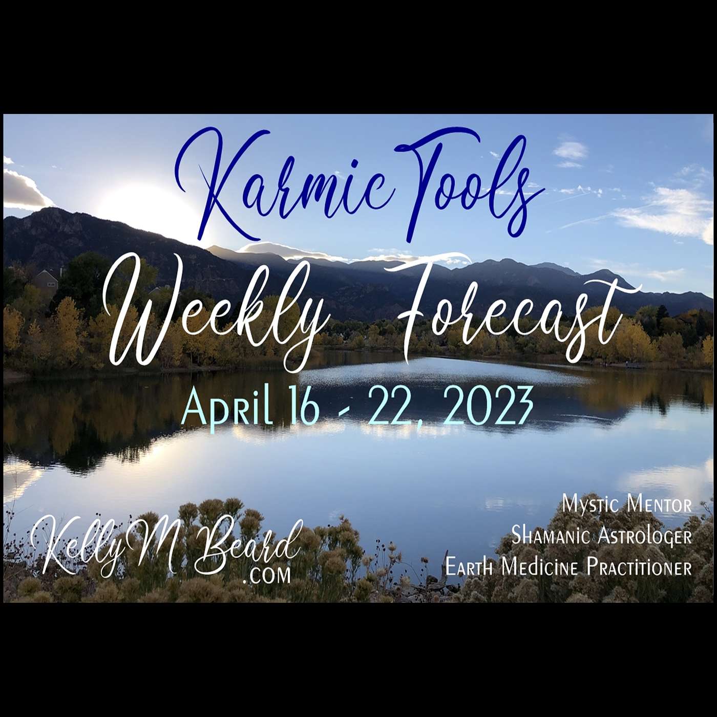 April 16 - 22, 2023  ::  KarmicTools Weekly Forecast  ::  Events