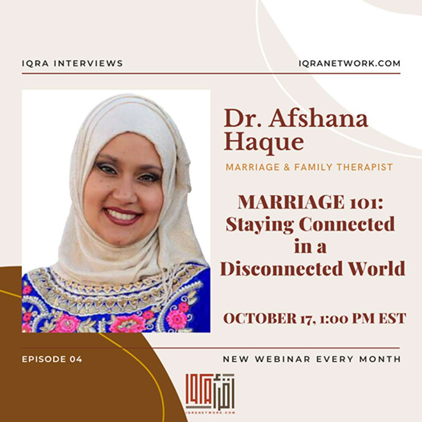 Marriage in Islam 101: Staying Connected in a Disconnected World | Interview with Dr. Afshana Haque