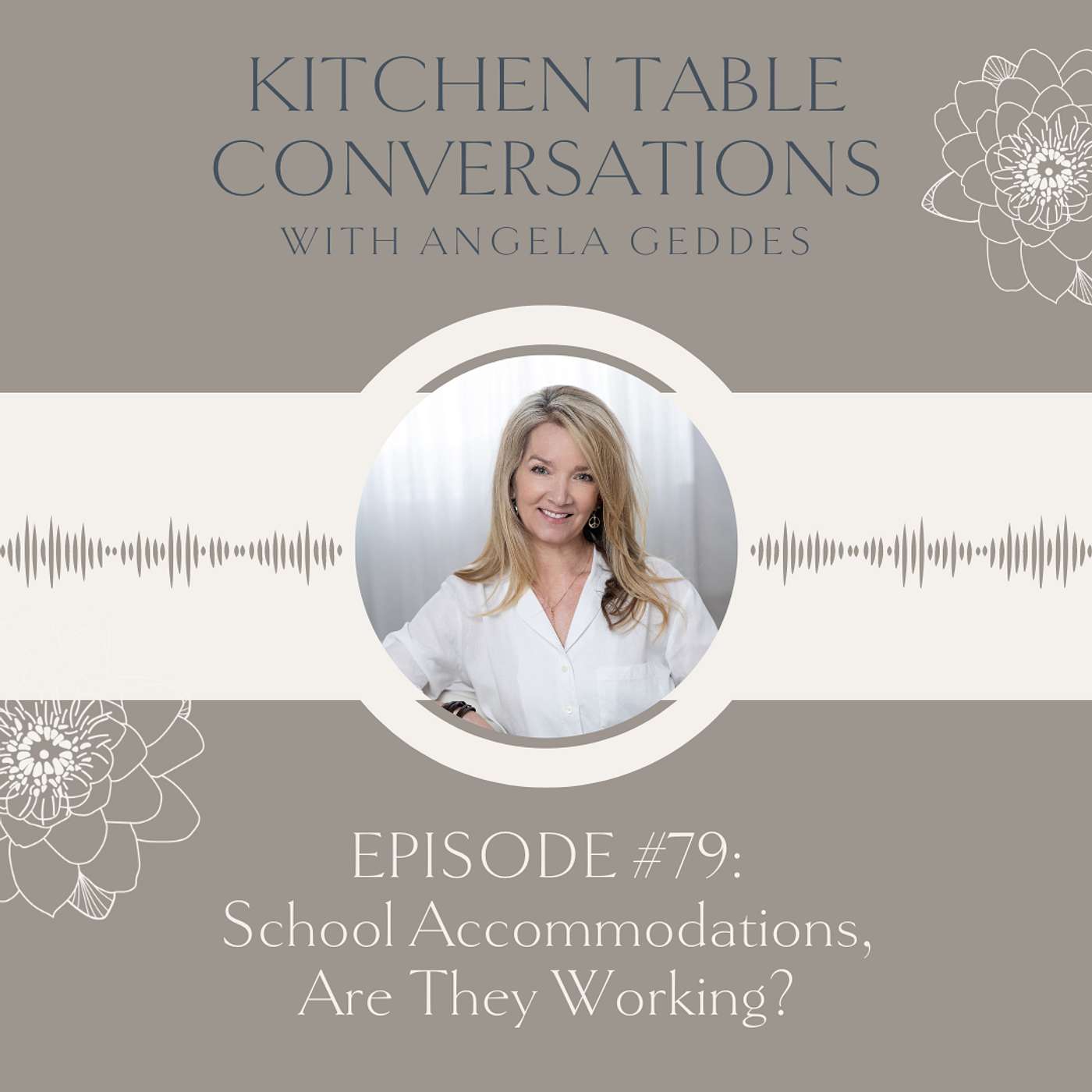 Kitchen Table Conversations with Angela Geddes