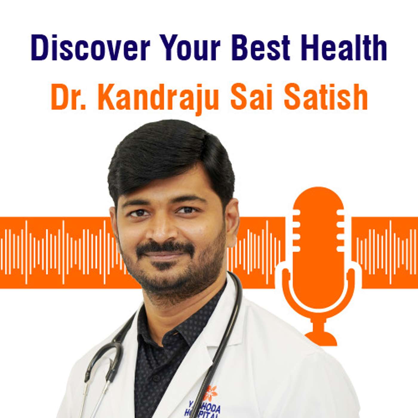 Yashoda Hospitals Podcast