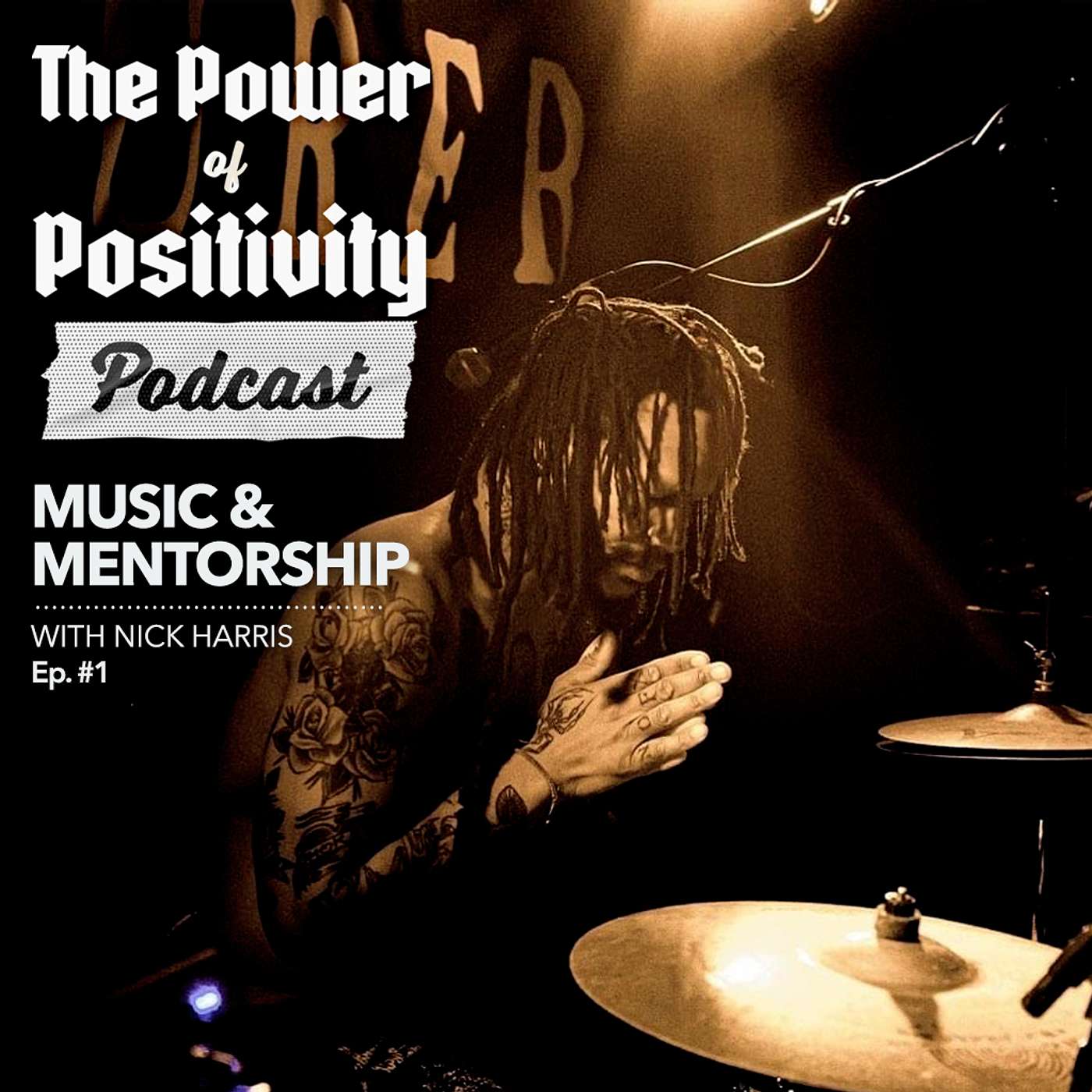 The Power of Positivity Podcast with Nick Harris
