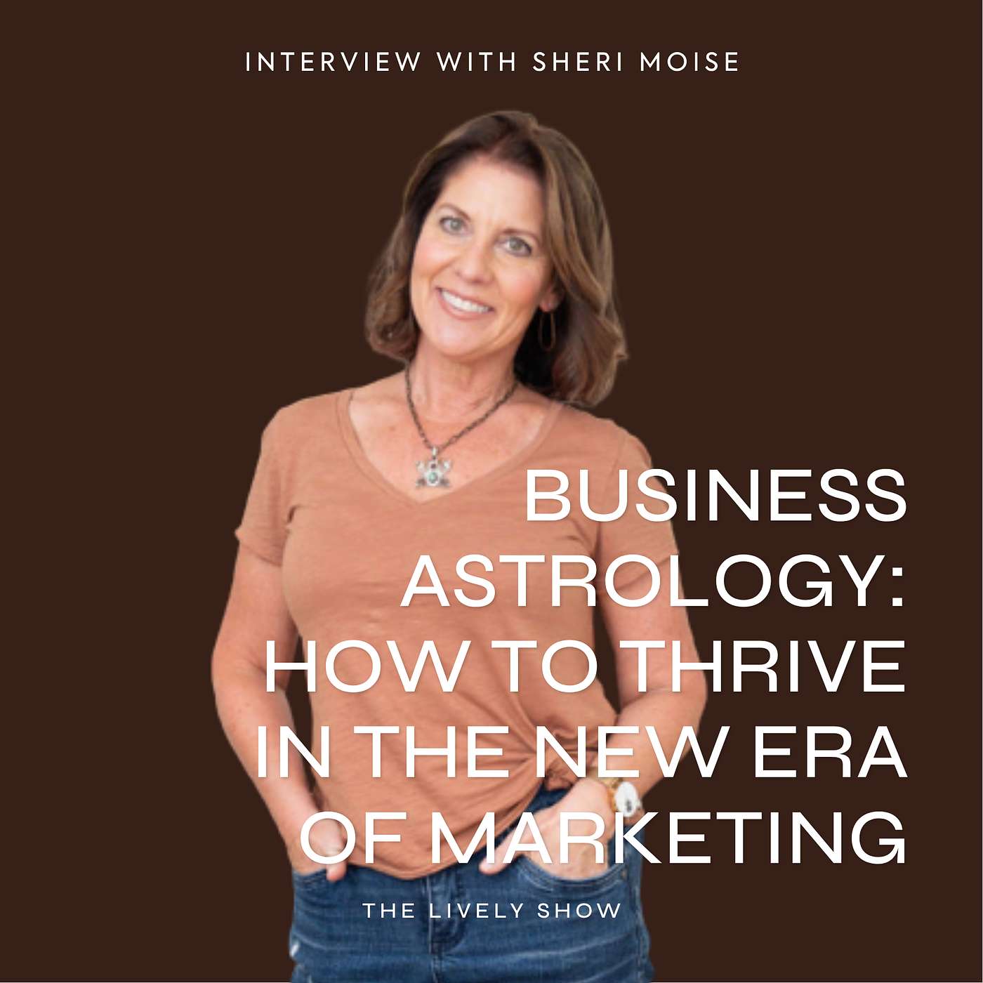 Business Astrology: How to Thrive in the New Era of Marketing with Sheri Moise episode artwork