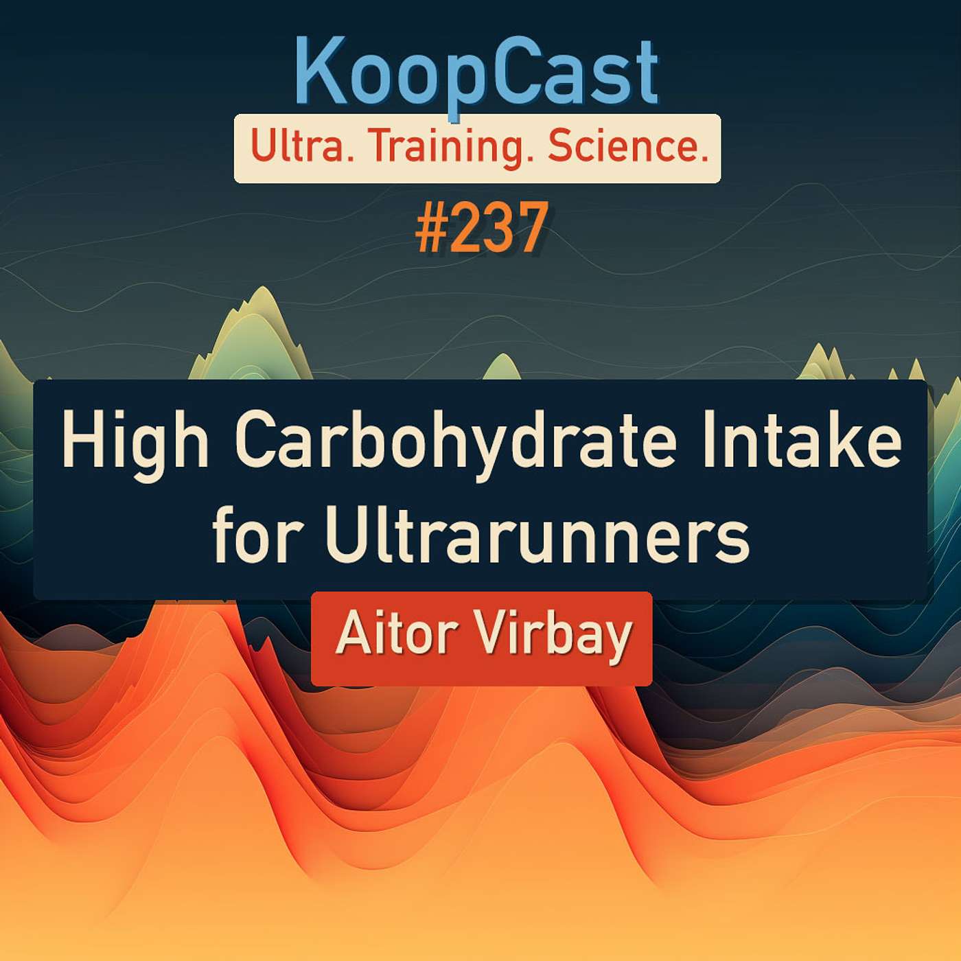 High Carbohydrate Intake for Ultrarunners #237