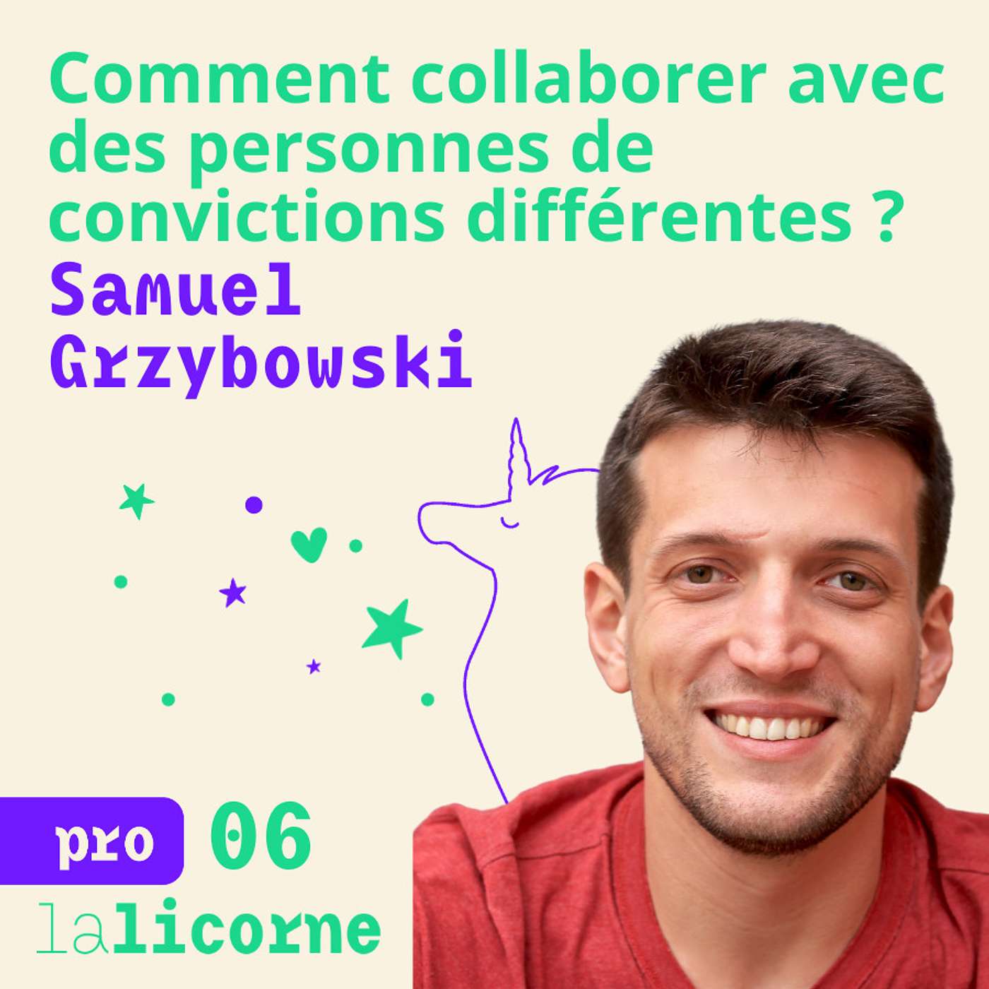 REDIFFUSION - 1.6 - Pro ⭐️ Samuel Grzybowski - Comment collaborer avec des personnes de convictions différentes ? REDIFFUSION - 1.6 - Pro ⭐️ Samuel Grzybowski - Comment collaborer avec des personnes de convictions différentes ?