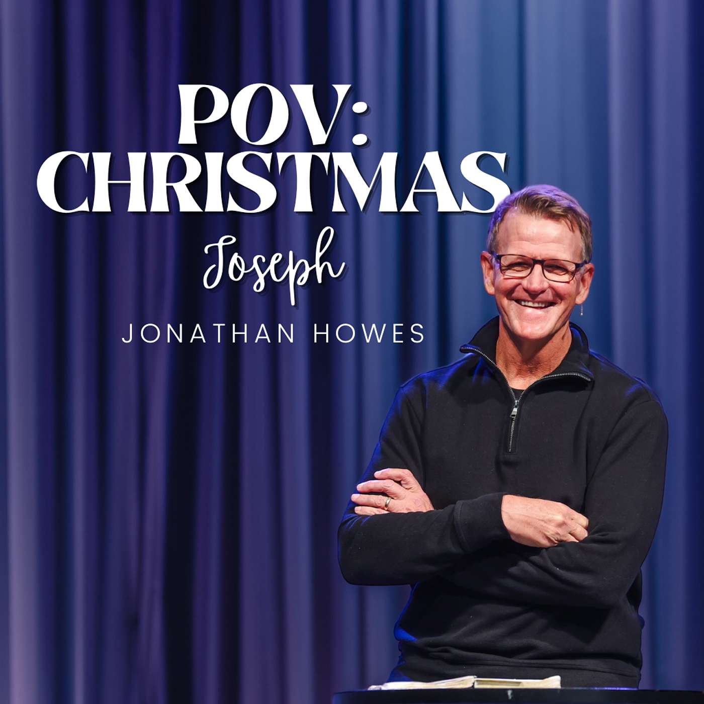 POV Christmas: Joseph | Jonathan Howes