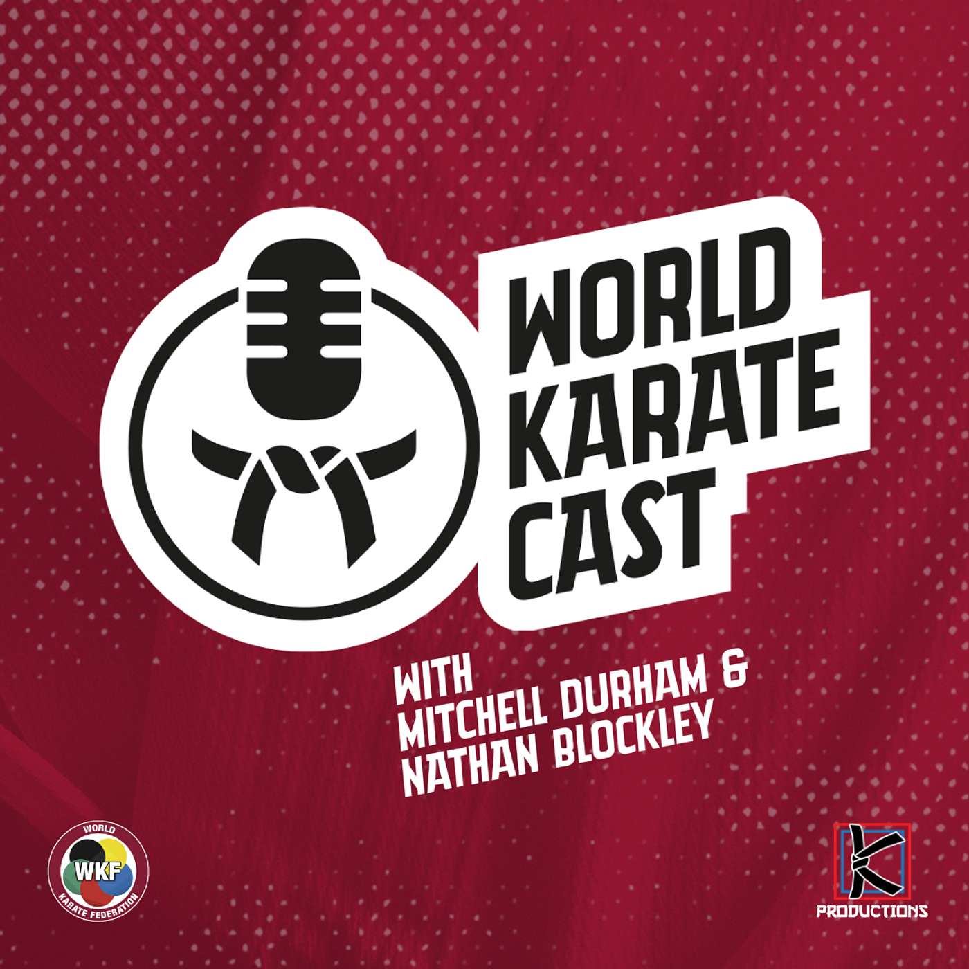 World Karate Cast | Episode 1: Elena Quirici & Eray Samdan