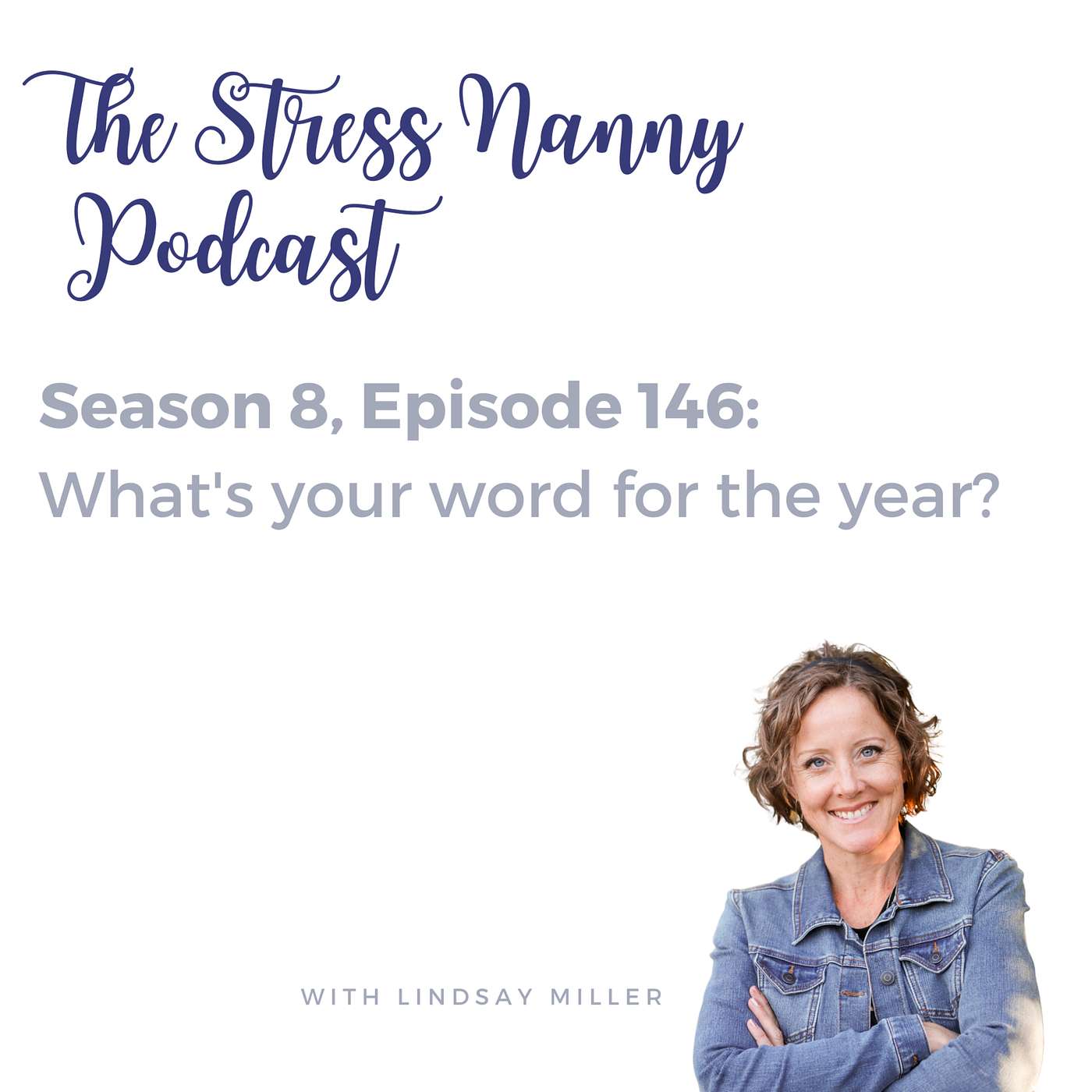 The Stress Nanny with Lindsay Miller